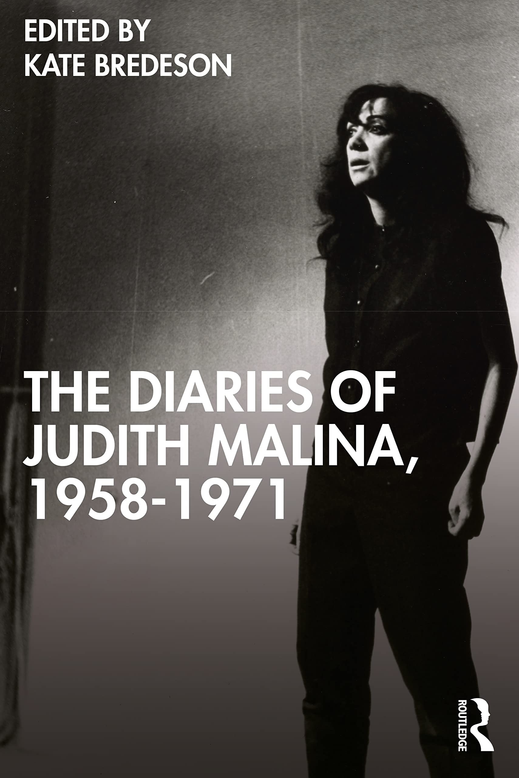 The Diaries of Judith Malina, 1958-1971 Drama