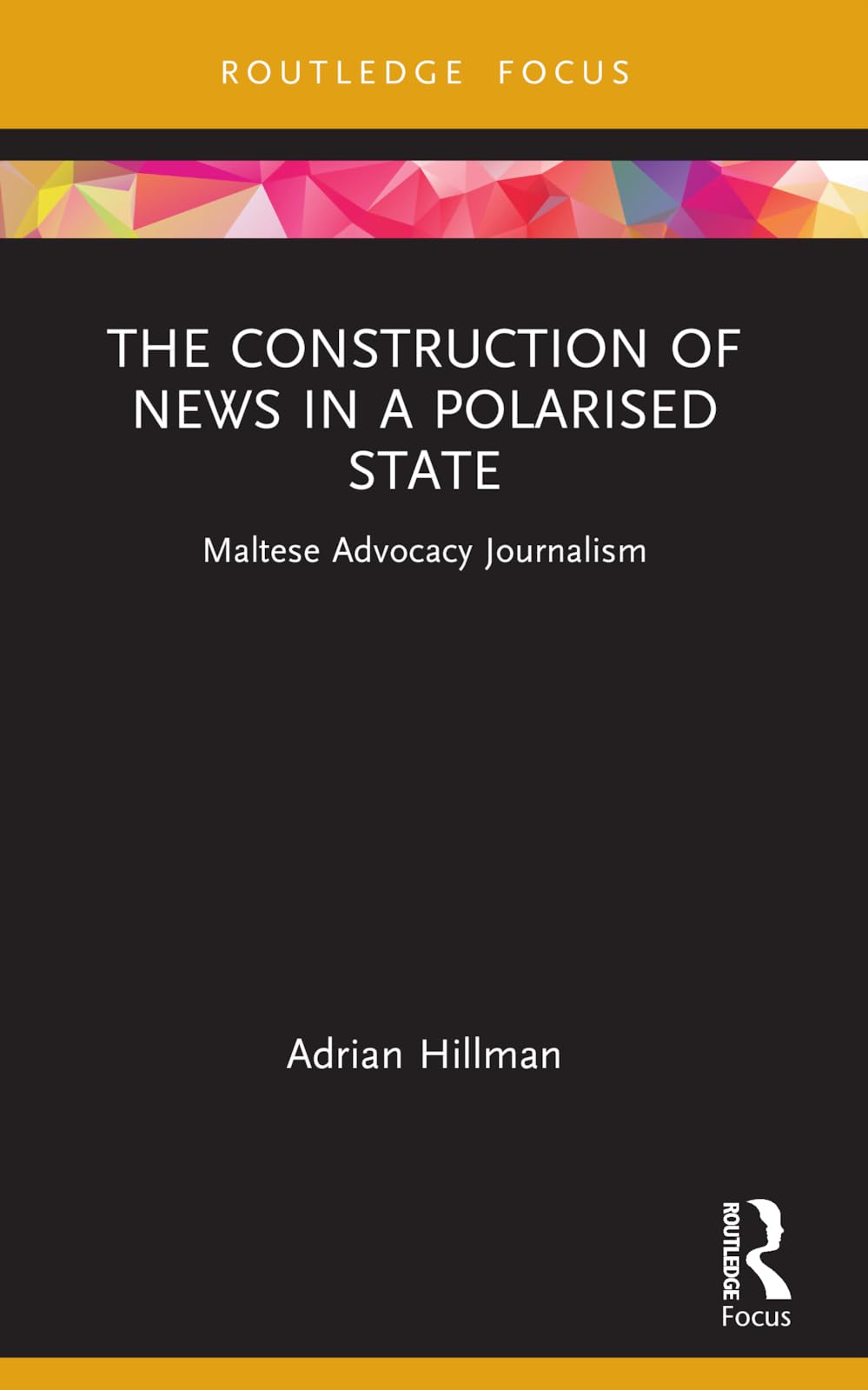 The Construction of News in a Polarised State Media & Communication