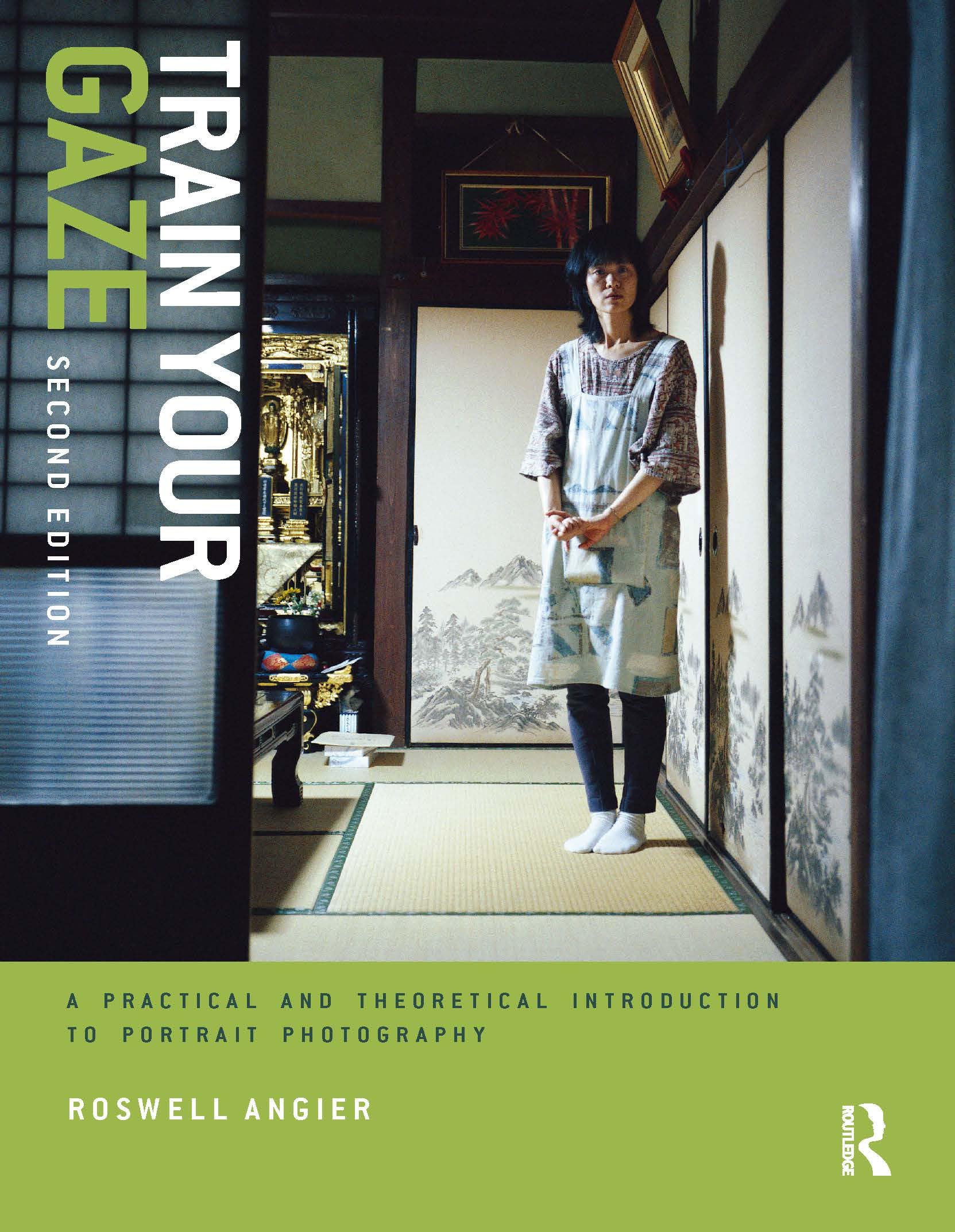 Train Your Gaze: A Practical and Theoretical Introduction to Portrait Photography Media & Communication
