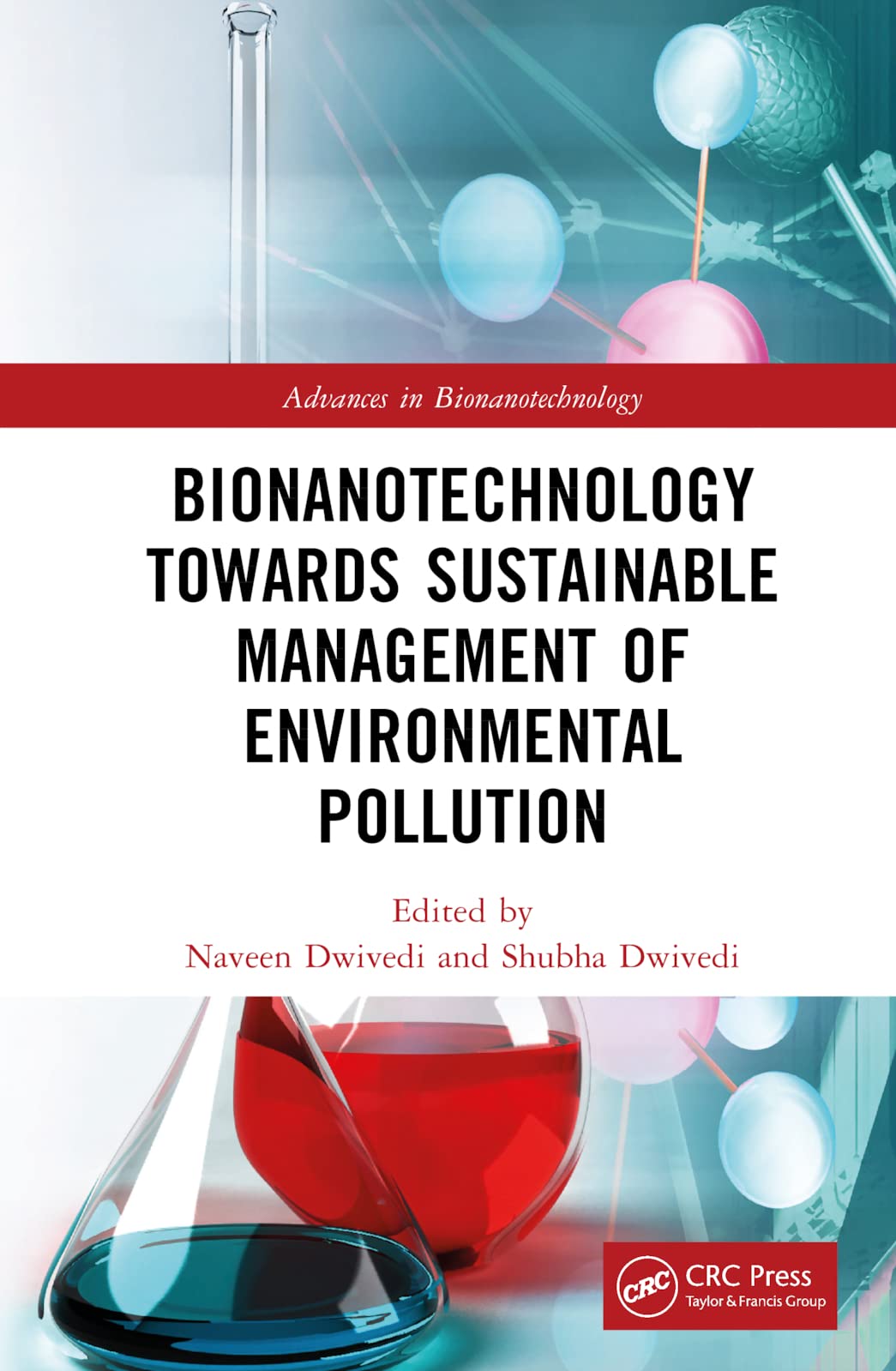 Bionanotechnology Towards Sustainable Management of Environmental Pollution Medicine
