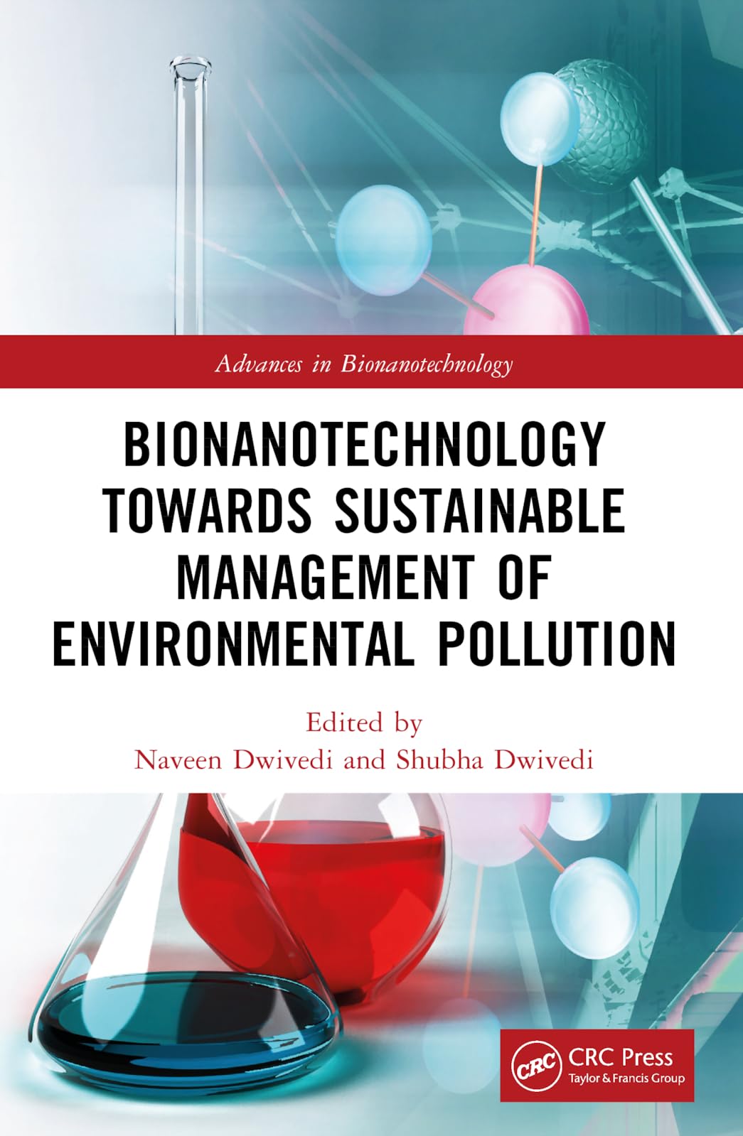 Bionanotechnology Towards Sustainable Management of Environmental Pollution Medicine