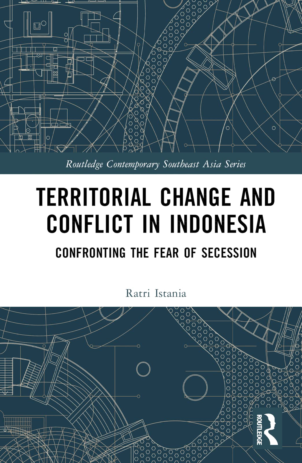 Territorial Change and Conflict in Indonesia Books
