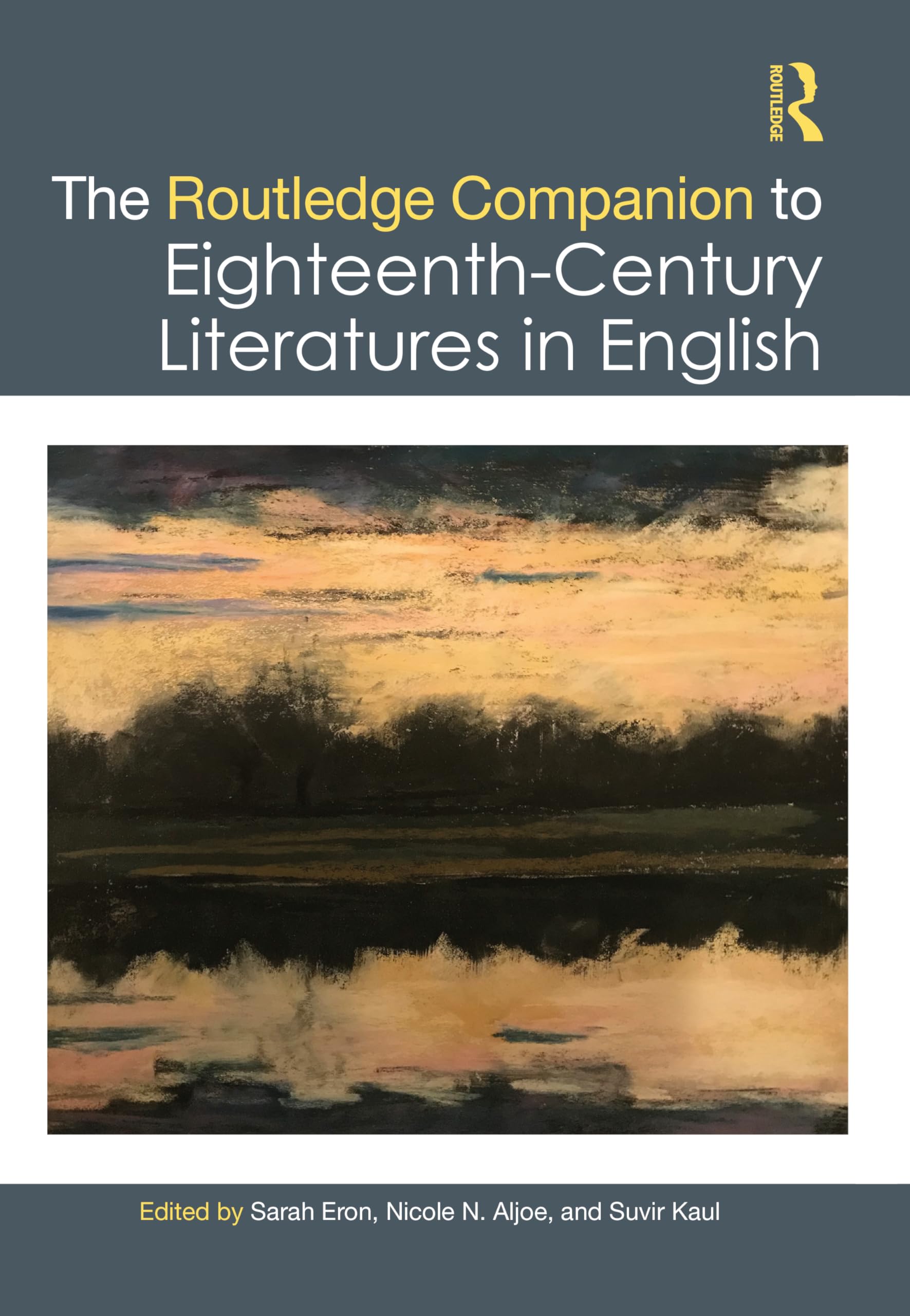 The Routledge Companion to Eighteenth-Century Literatures in English Contemporary literature