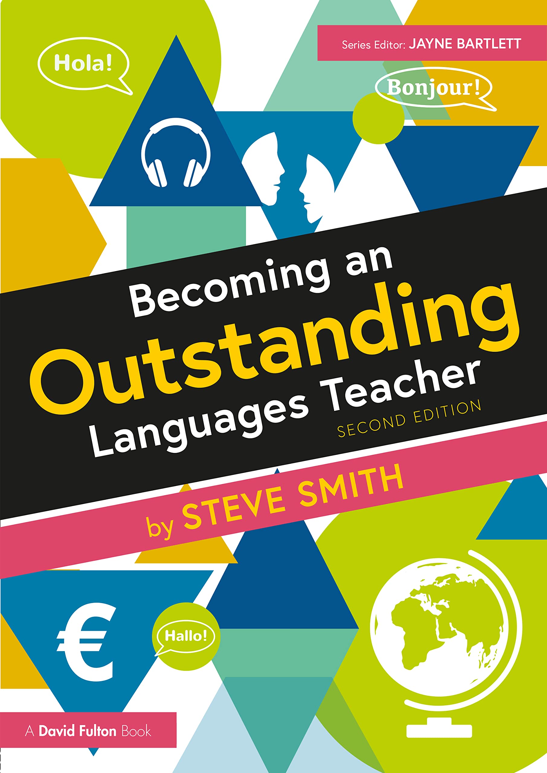 Becoming an Outstanding Languages Teacher (Becoming an Outstanding Teacher) Social Sciences