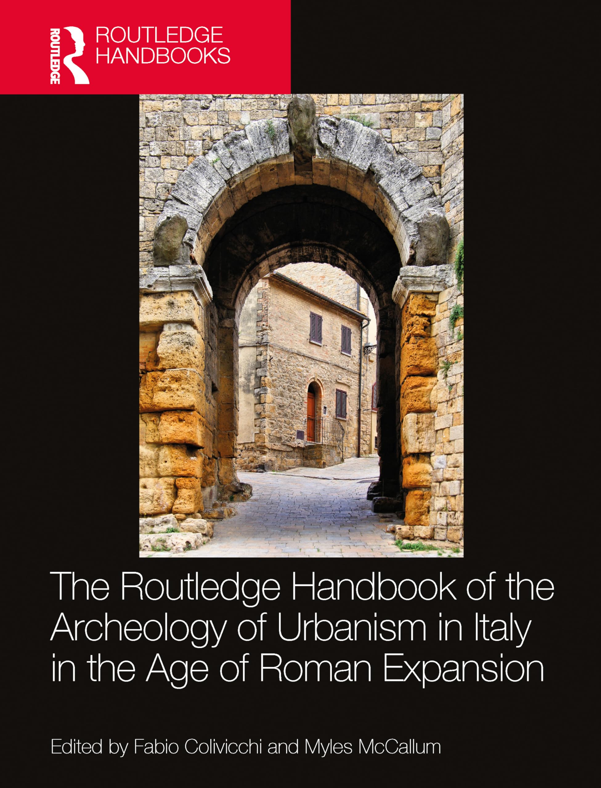 The Routledge Handbook of the Archaeology of Urbanism in Italy in the Age of Roman Expansion Social Sciences