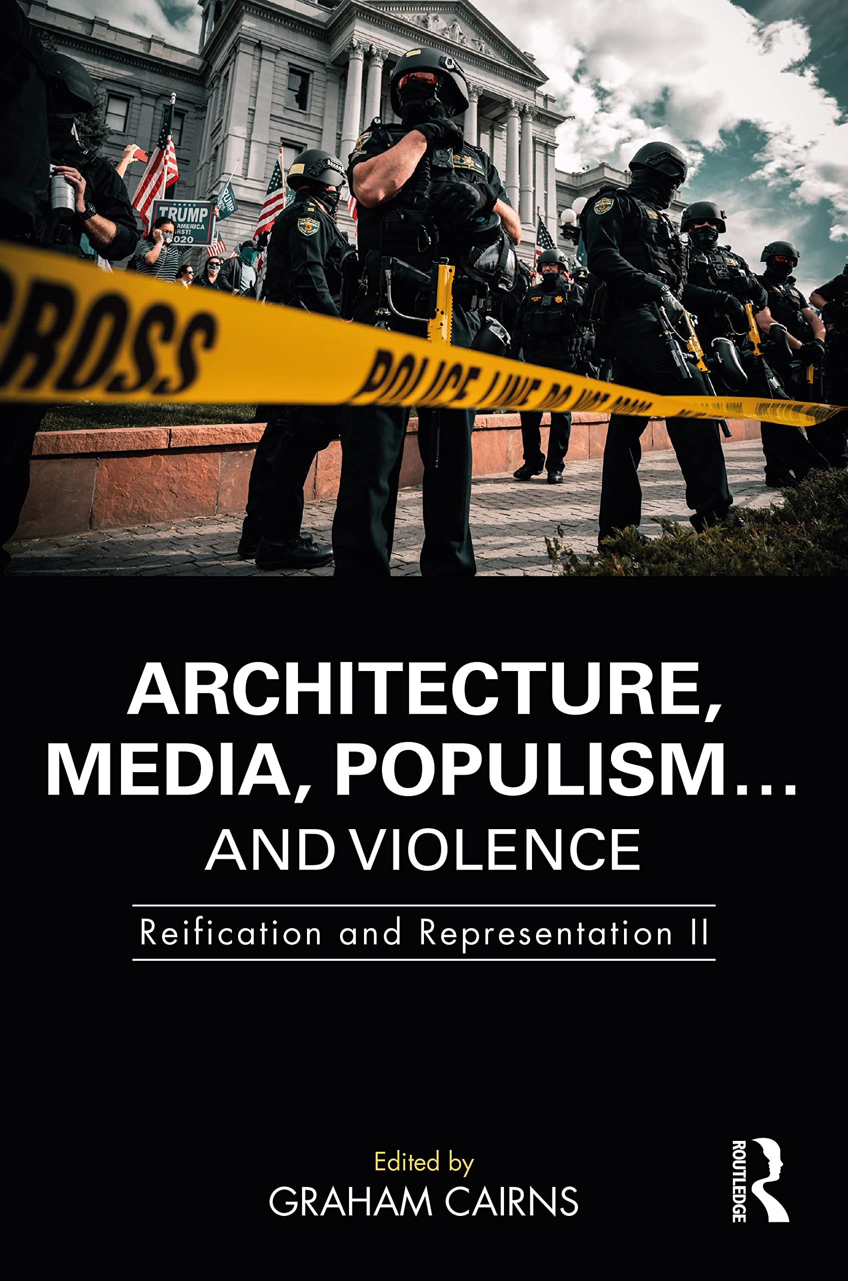 Architecture, Media, Populism… And Violence: Reification and Representation (2) Media & Communication