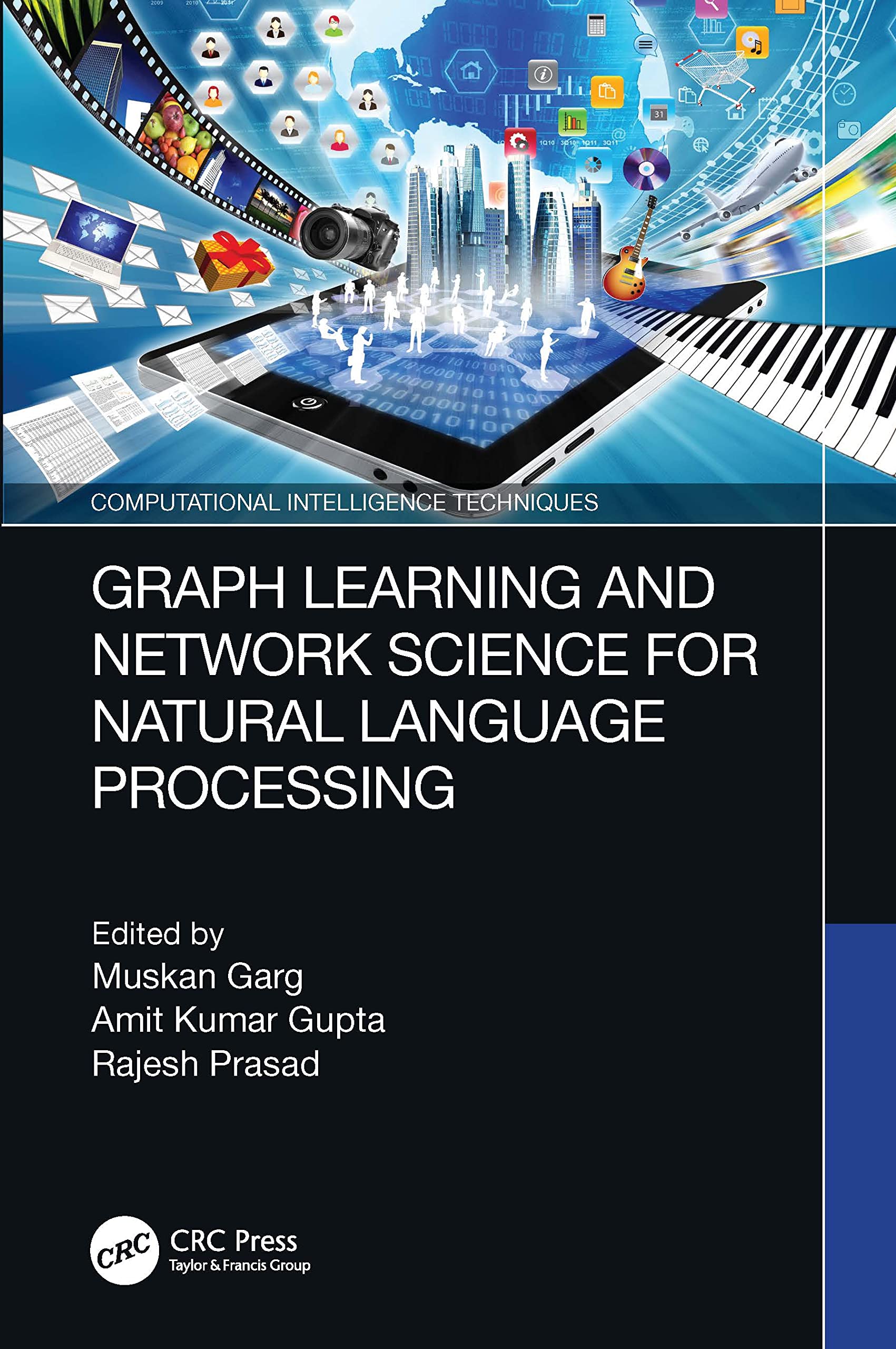 Graph Learning and Network Science for Natural Language Processing (Computational Intelligence Techniques) Computer Science