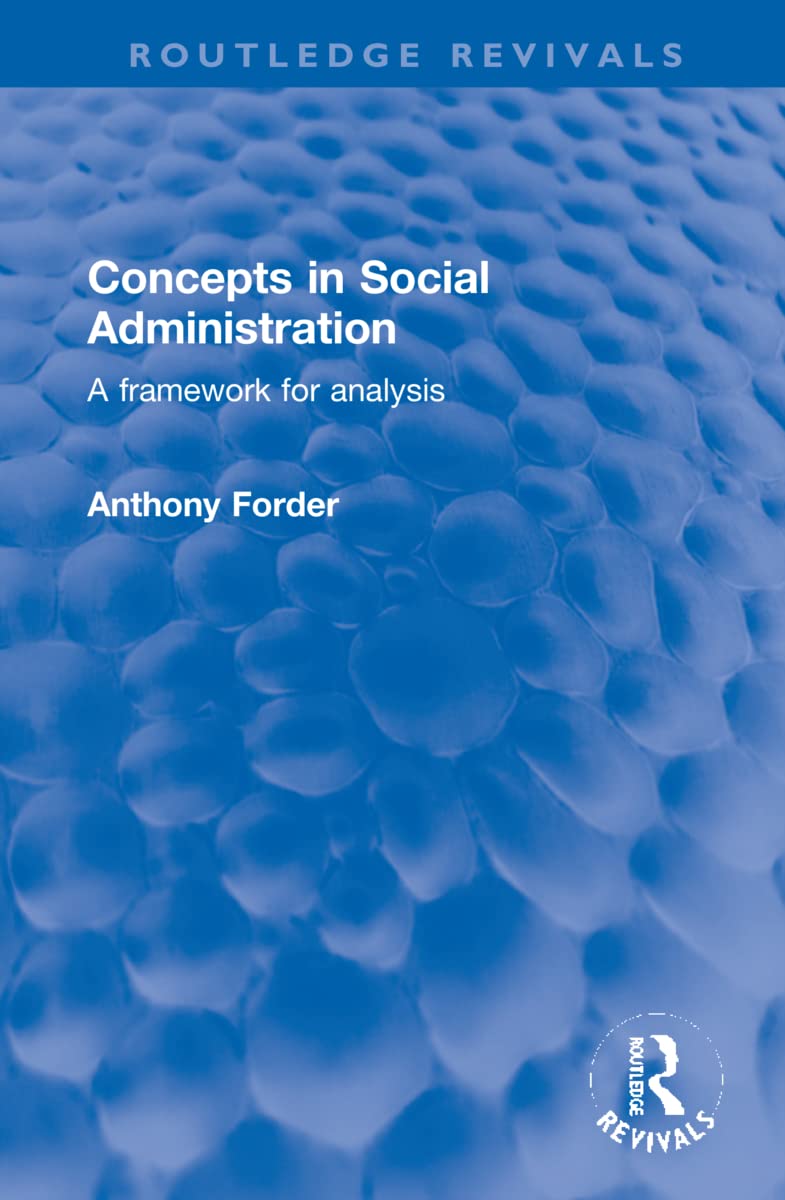Product Image: Concepts in Social Administration: A framework for analysis (Routledge Revivals)