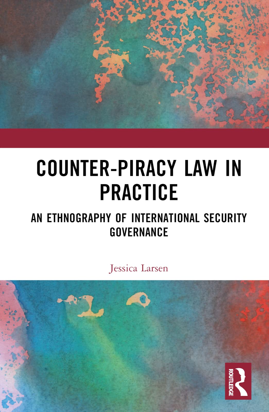 Counter-Piracy Law in Practice Law