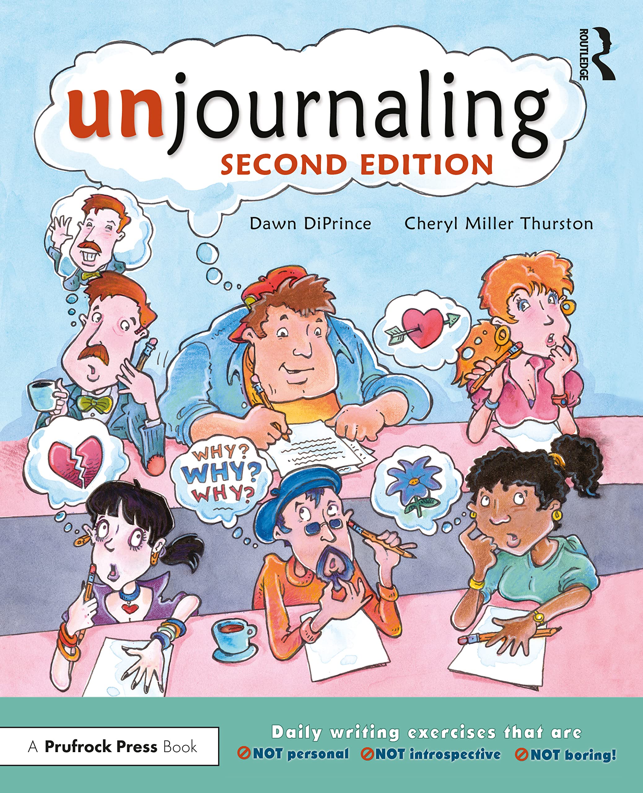 Unjournaling: Daily Writing Exercises That Are Not Personal, Not Introspective, Not Boring! Business, Finance & Career