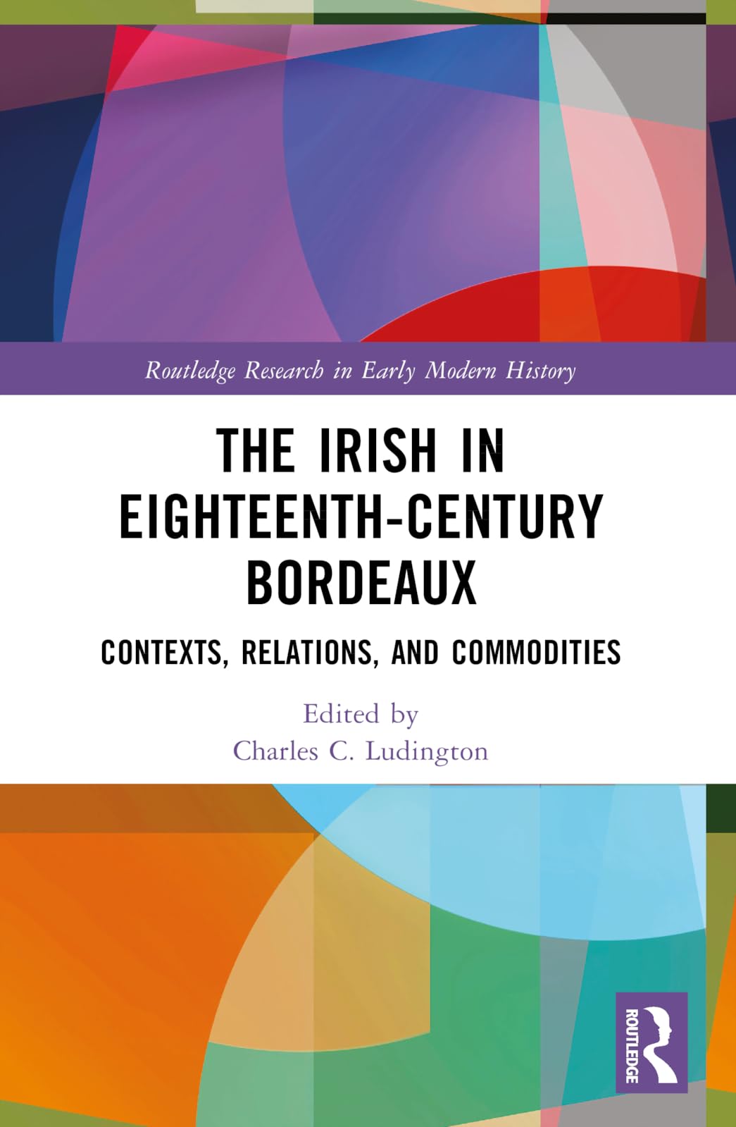 The Irish in Eighteenth-Century Bordeaux General education