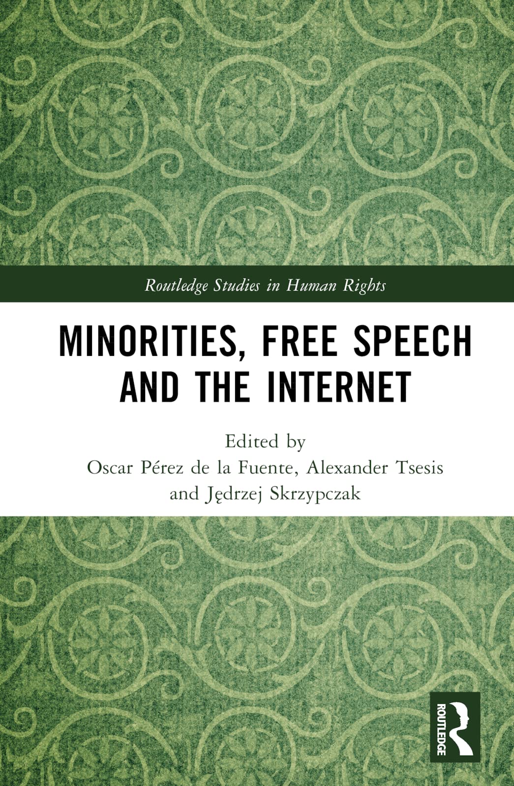 Minorities, Free Speech and the Internet Law