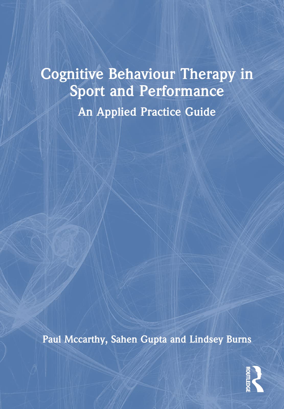 Product Image: Cognitive Behaviour Therapy in Sport and Performance