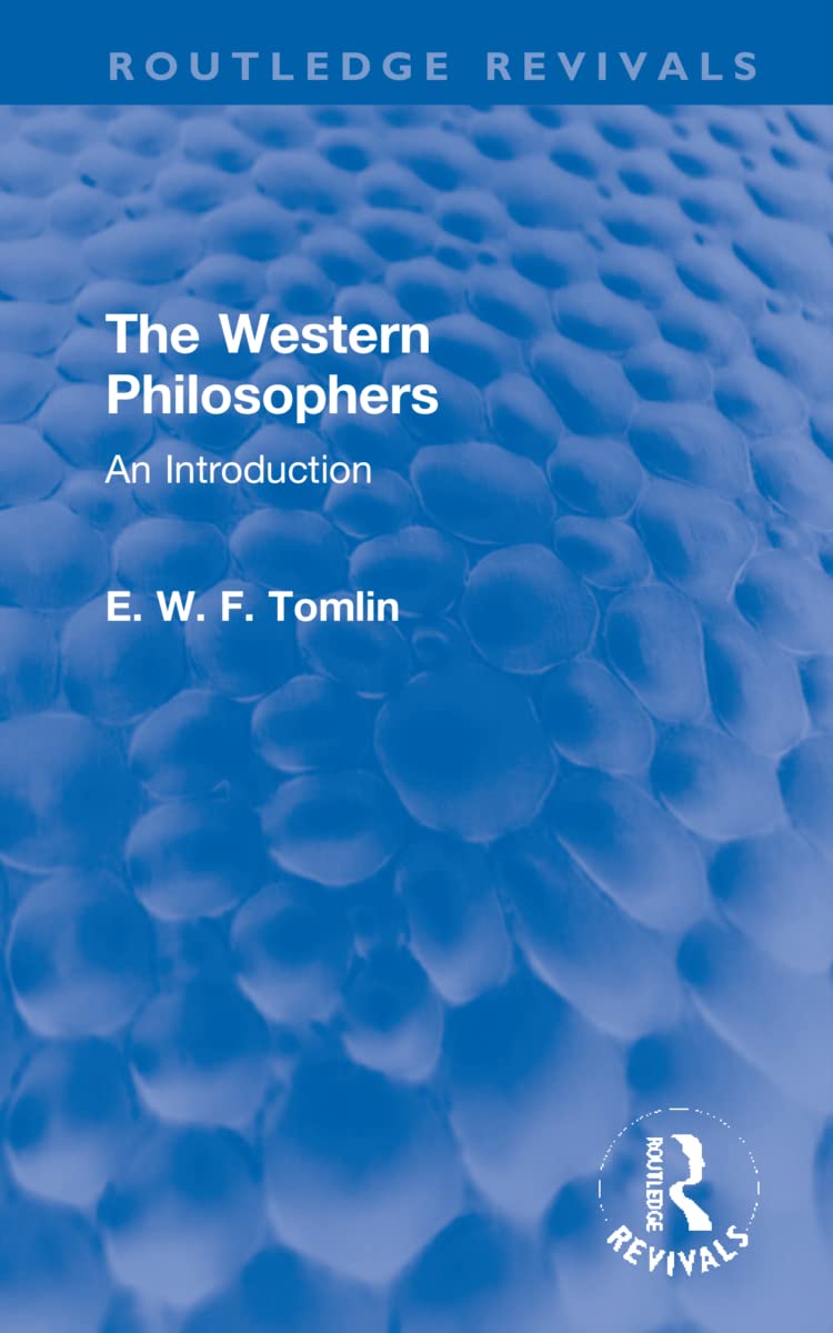 The Western Philosophers: An Introduction (Routledge Revivals) Philosophy