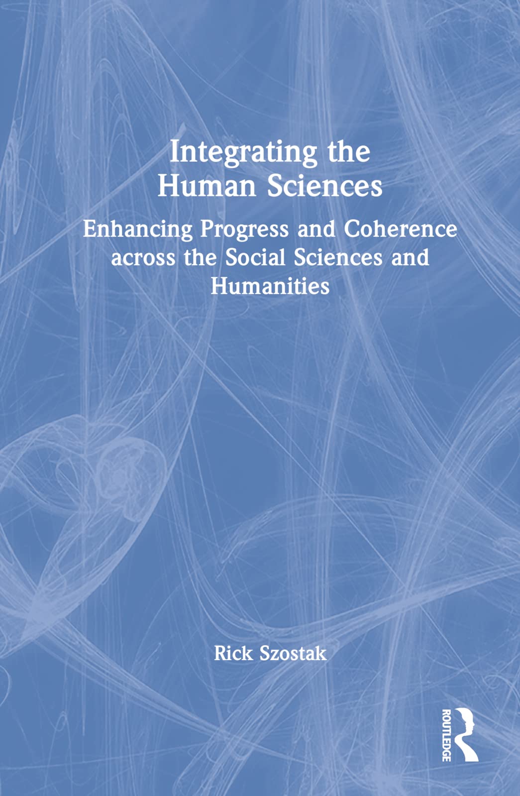 Product Image: Integrating the Human Sciences