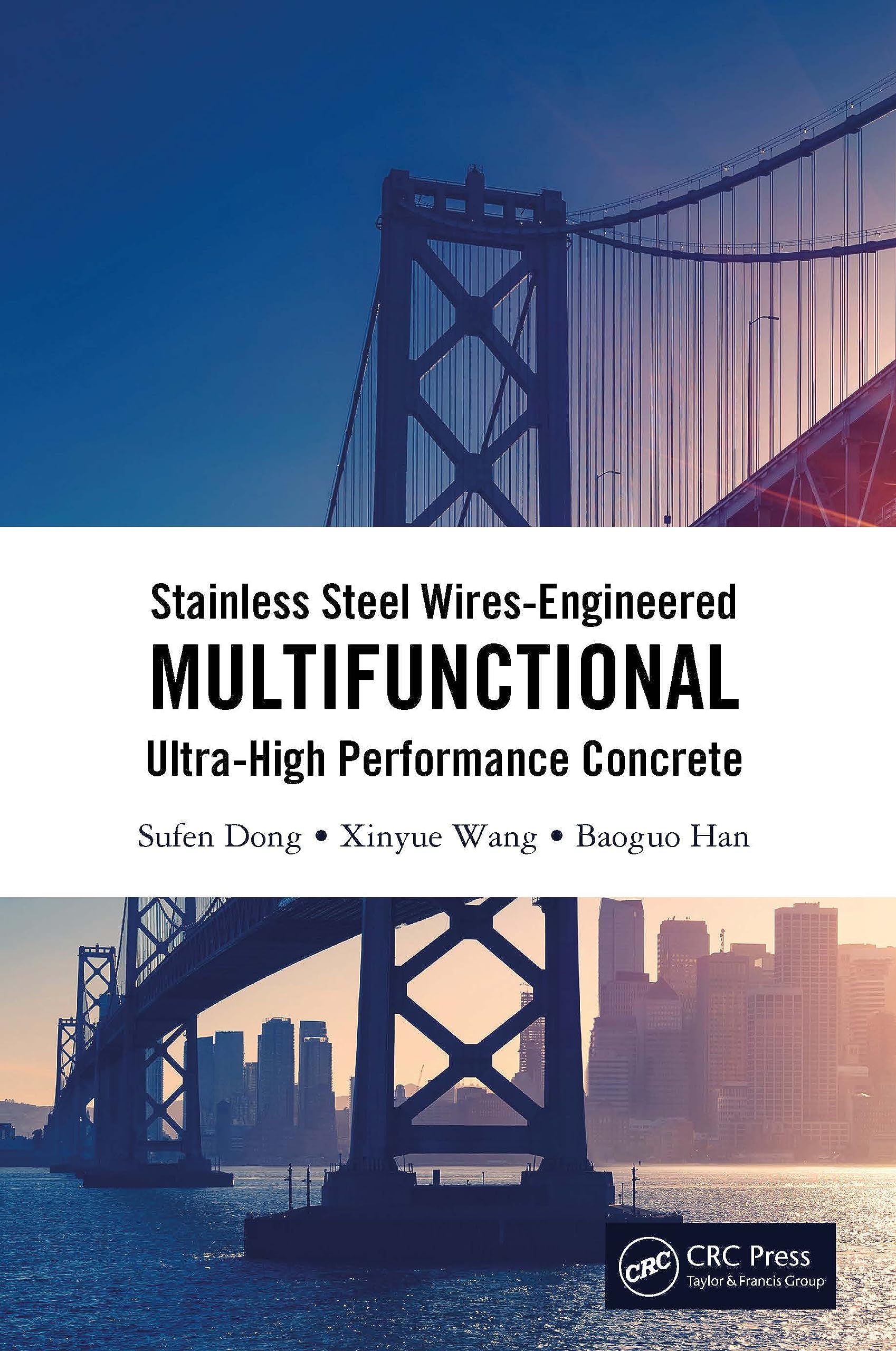 Stainless Steel Wires-Engineered Multifunctional Ultra-High Performance Concrete Business & Technology