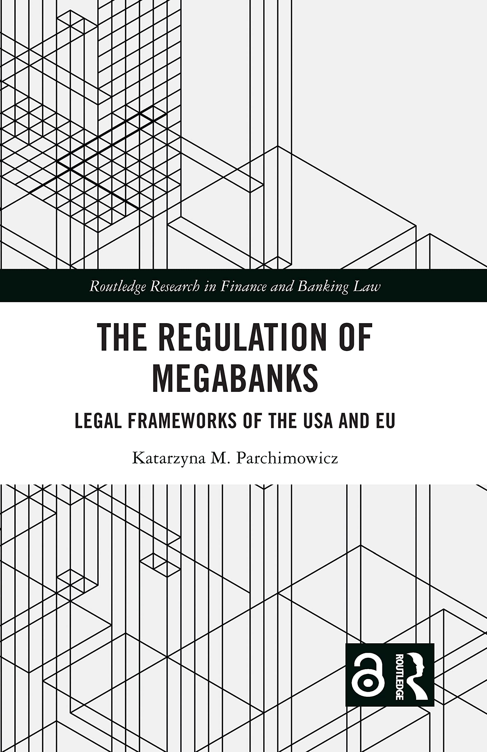 The Regulation of Megabanks Law