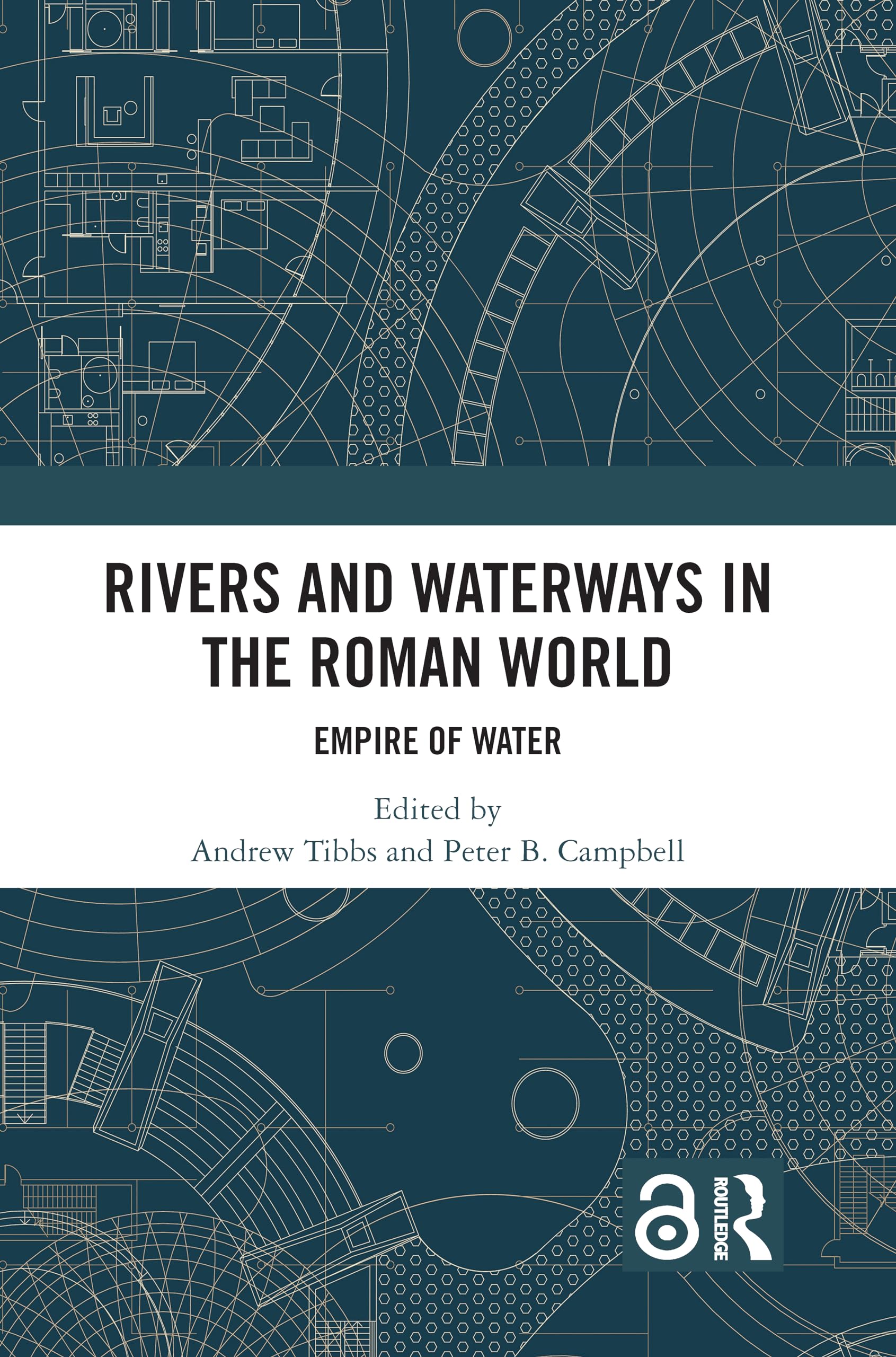 Rivers and Waterways in the Roman World: Empire of Water Social Sciences