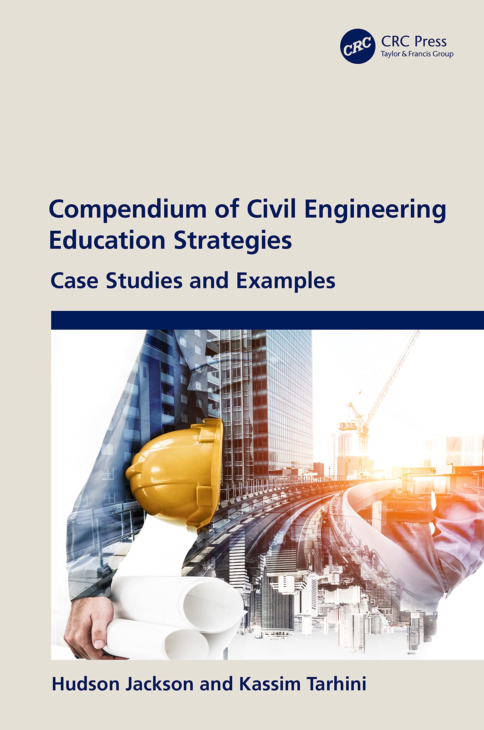 Compendium of Civil Engineering Education Strategies Business & Technology