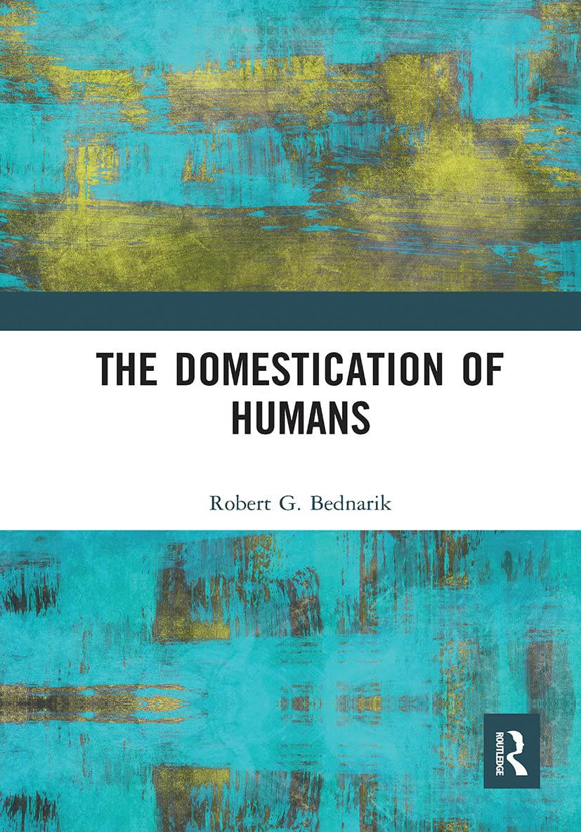 The Domestication of Humans Science