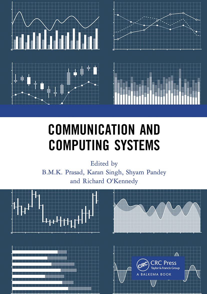 Communication and Computing Systems: Proceedings of the 2nd International Conference on Communication and Computing Systems (ICCCS 2018), December 1-2, 2018, Gurgaon, India Computer Science
