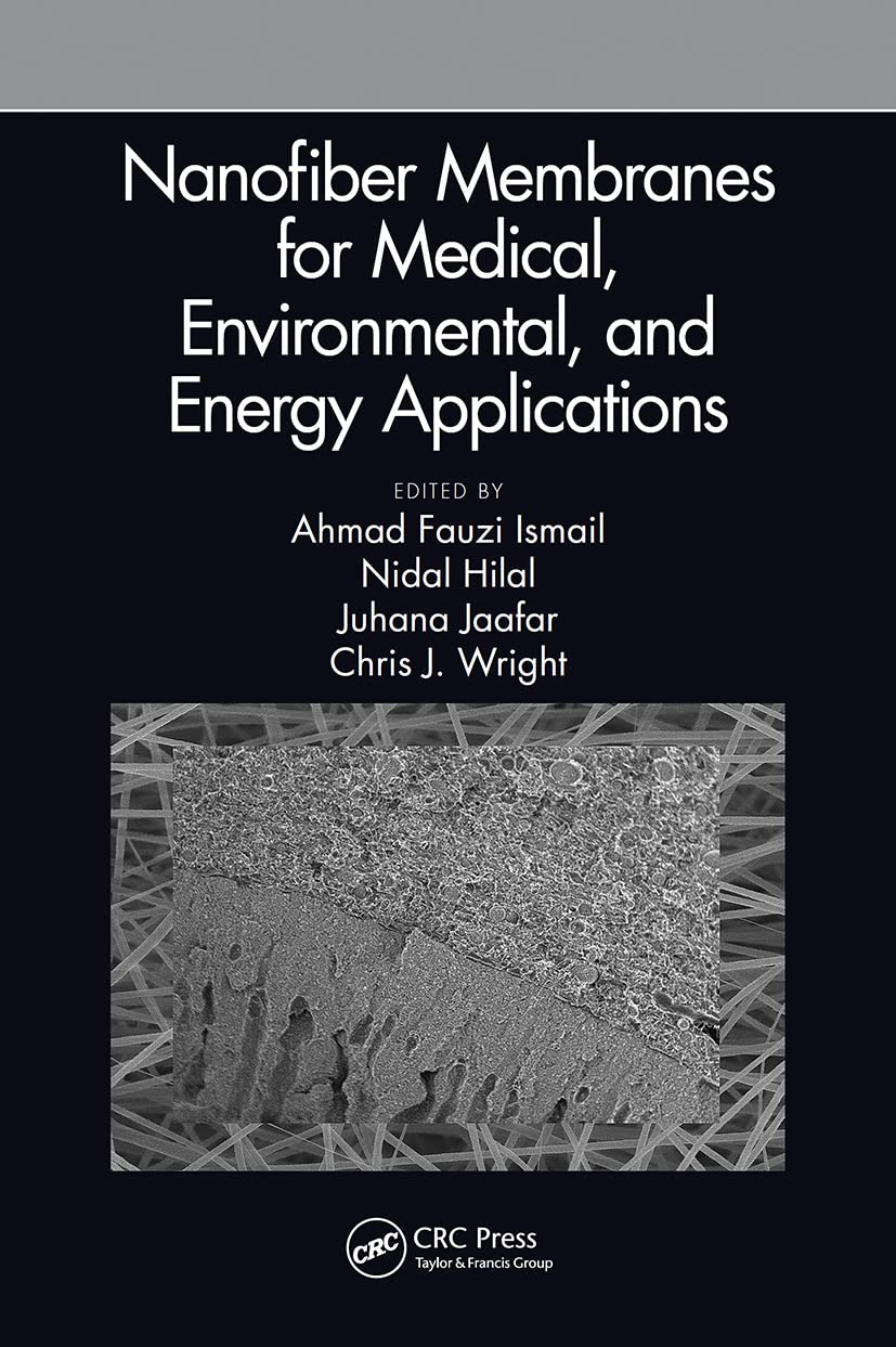 Nanofiber Membranes for Medical, Environmental, and Energy Applications Medicine