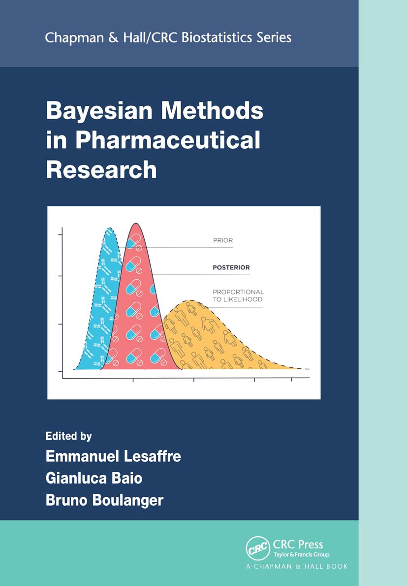 Bayesian Methods in Pharmaceutical Research (Chapman & Hall/Crc Biostatistics Series) Medicine