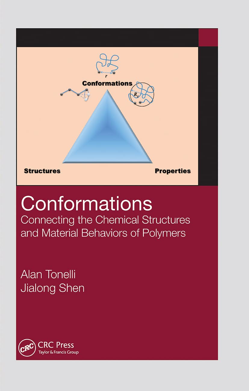 Conformations: Connecting the Chemical Structures and Material Behaviors of Polymers Business & Technology