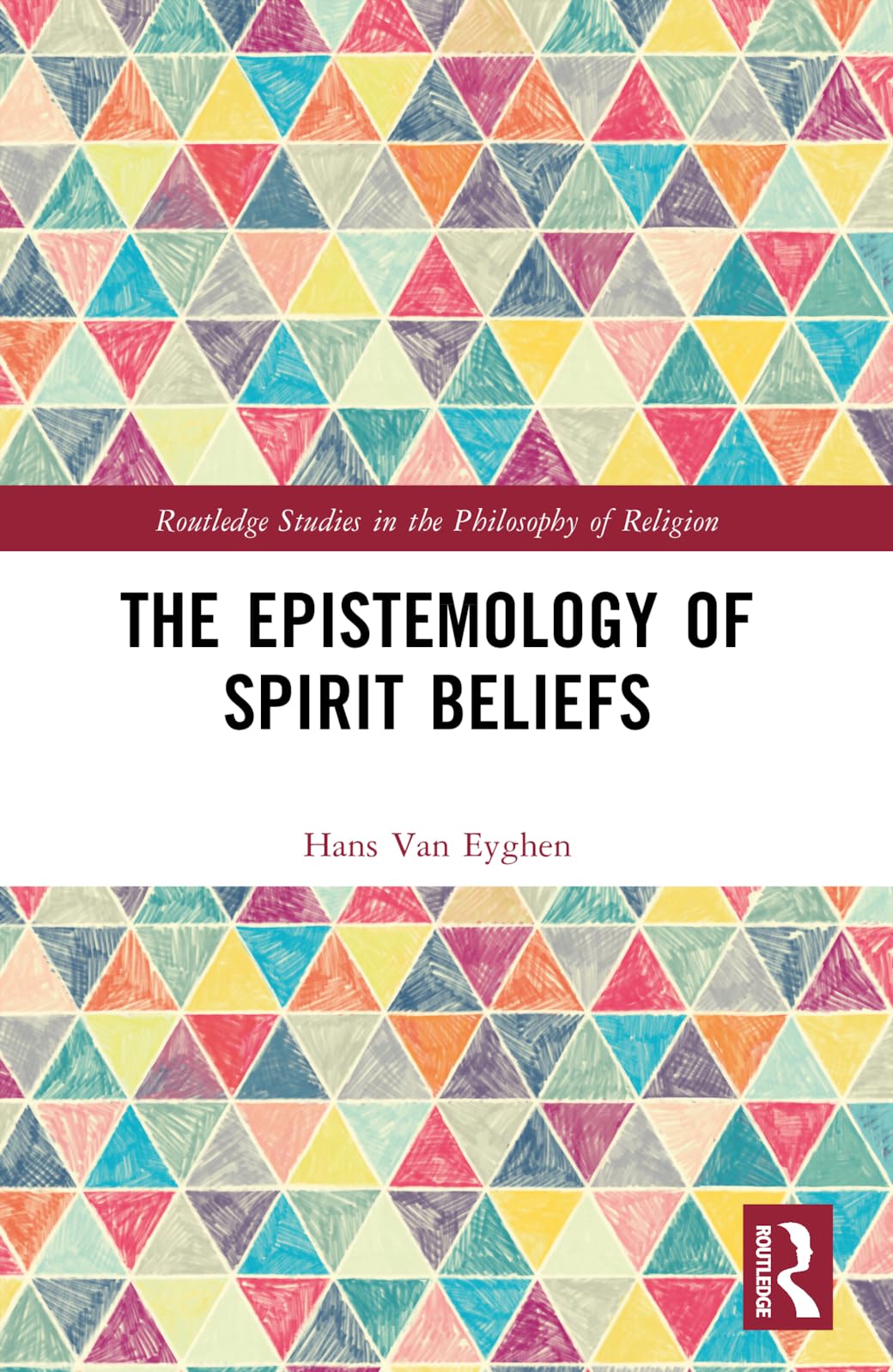 The Epistemology of Spirit Beliefs Philosophy