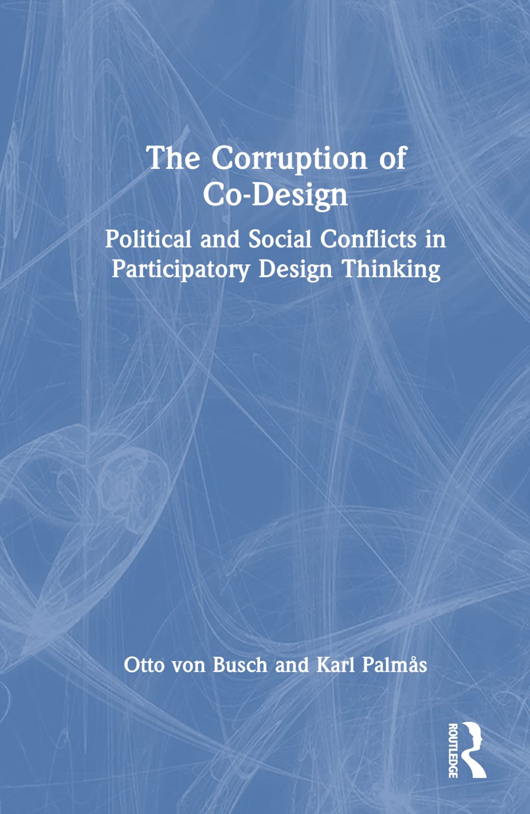 The Corruption of Co-Design Social Sciences