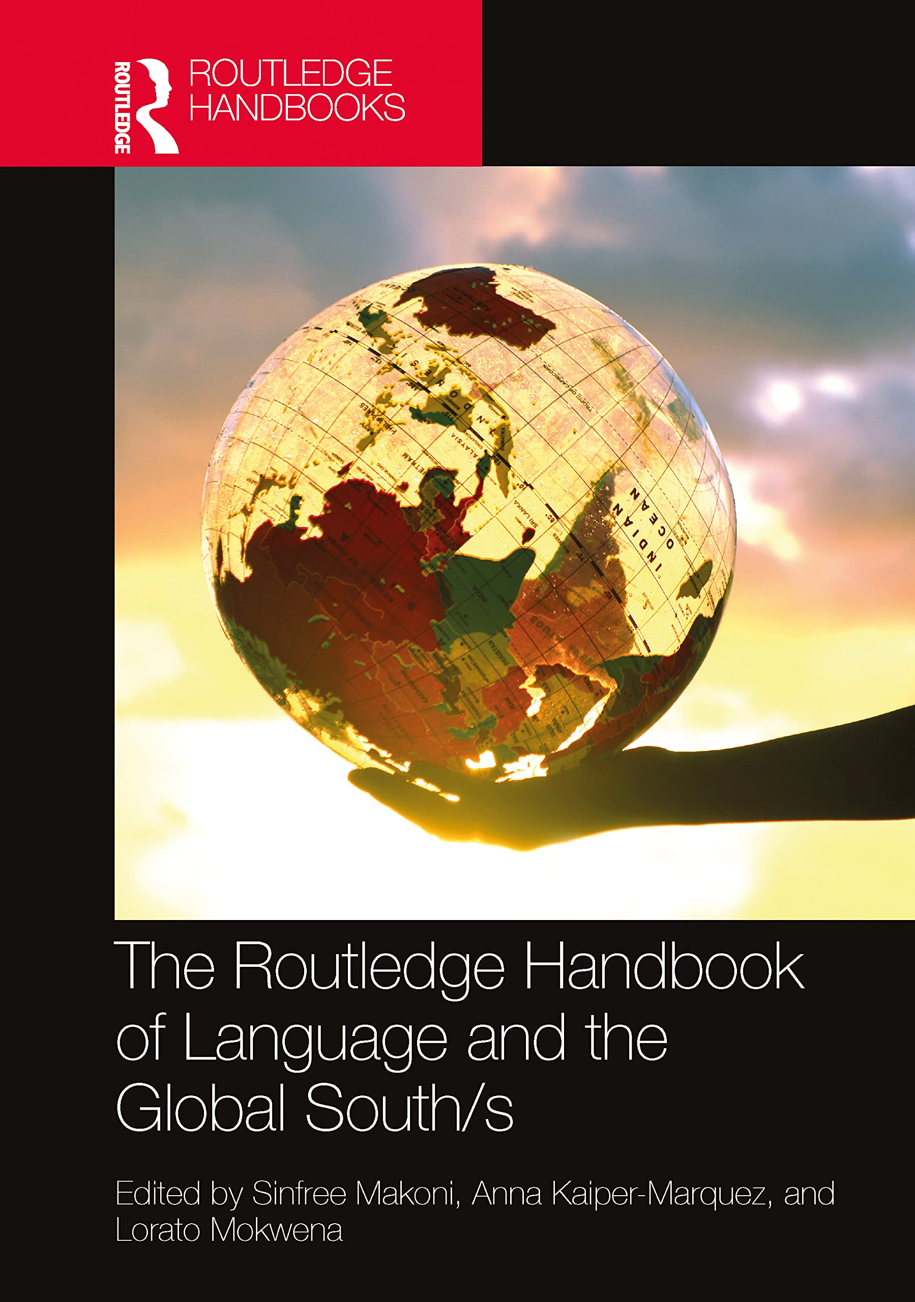 The Routledge Handbook of Language and the Global South/s Media & Communication