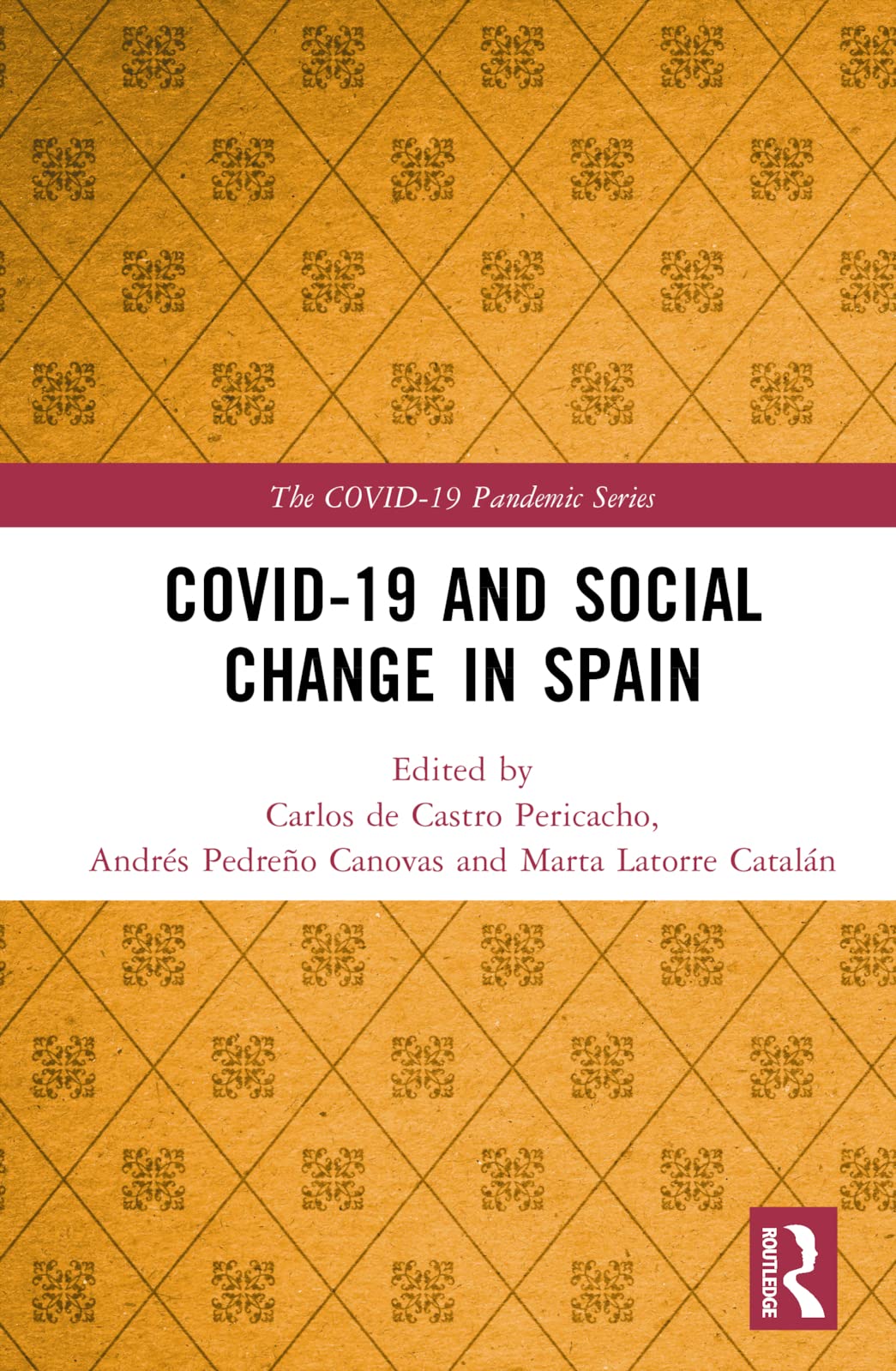 COVID-19 and Social Change in Spain Medicine