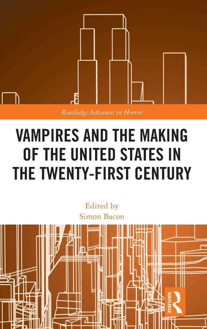 Vampires and the Making of the United States in the Twenty-First Century Law