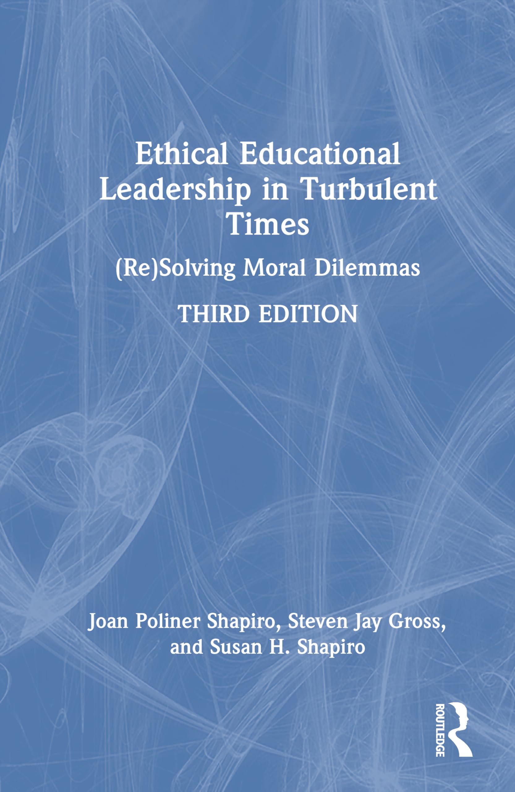 Ethical Educational Leadership in Turbulent Times Philosophy