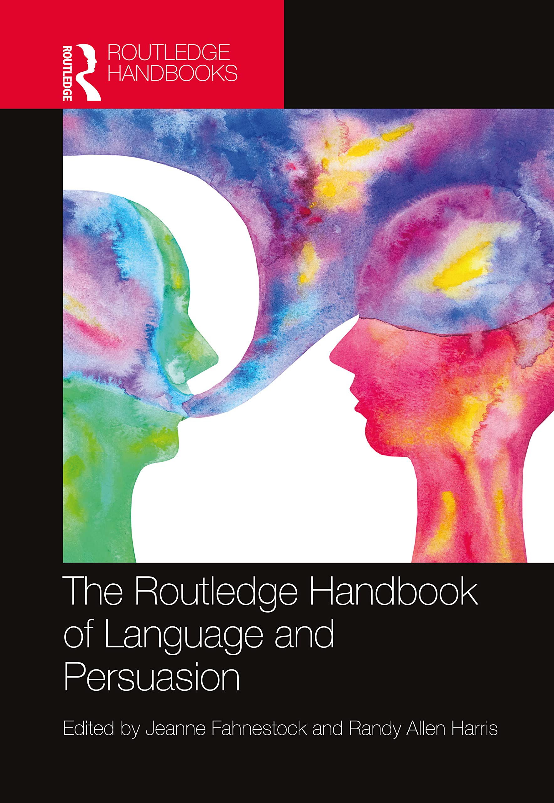 The Routledge Handbook of Language and Persuasion Media & Communication