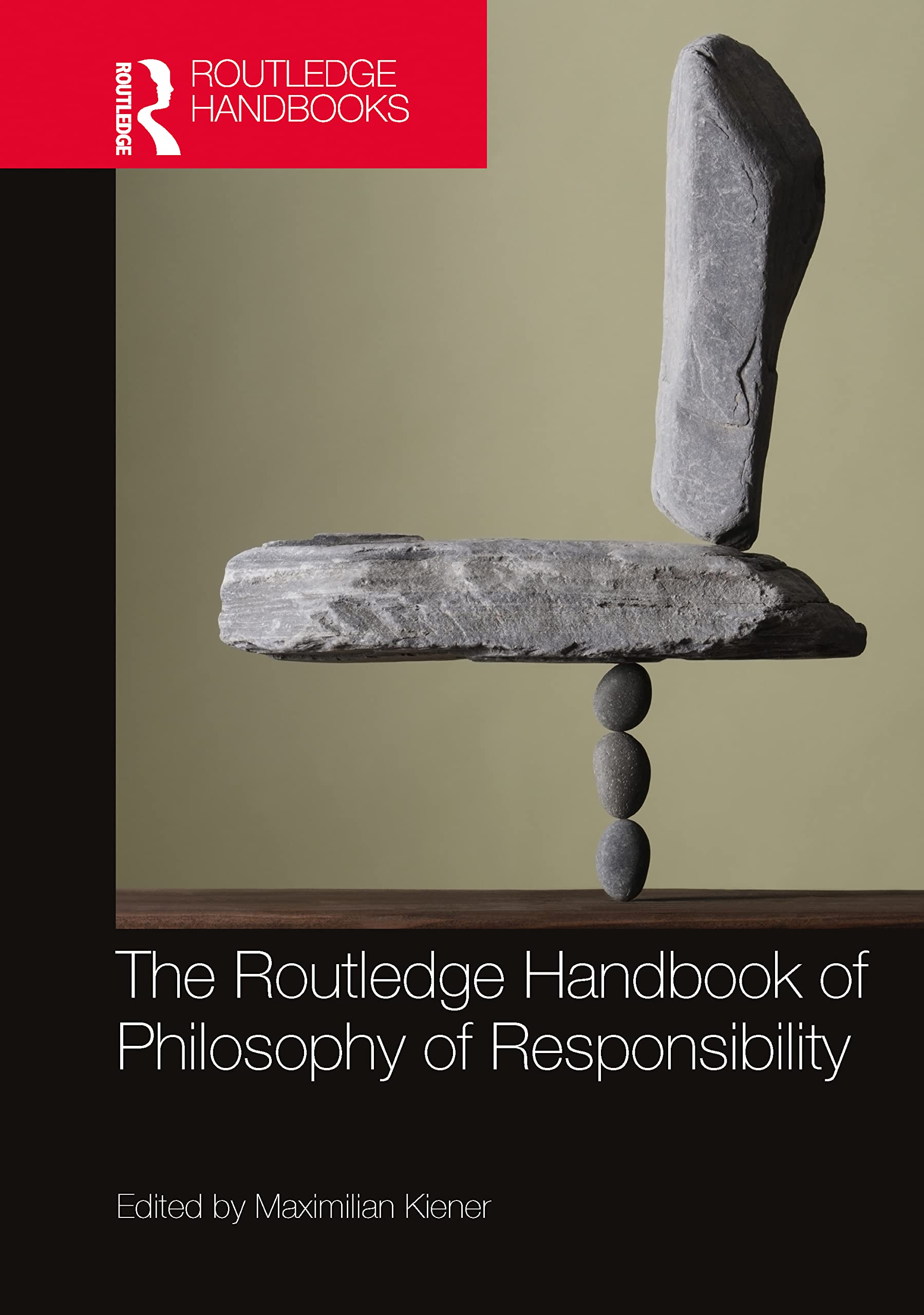 The Routledge Handbook of Philosophy of Responsibility Law