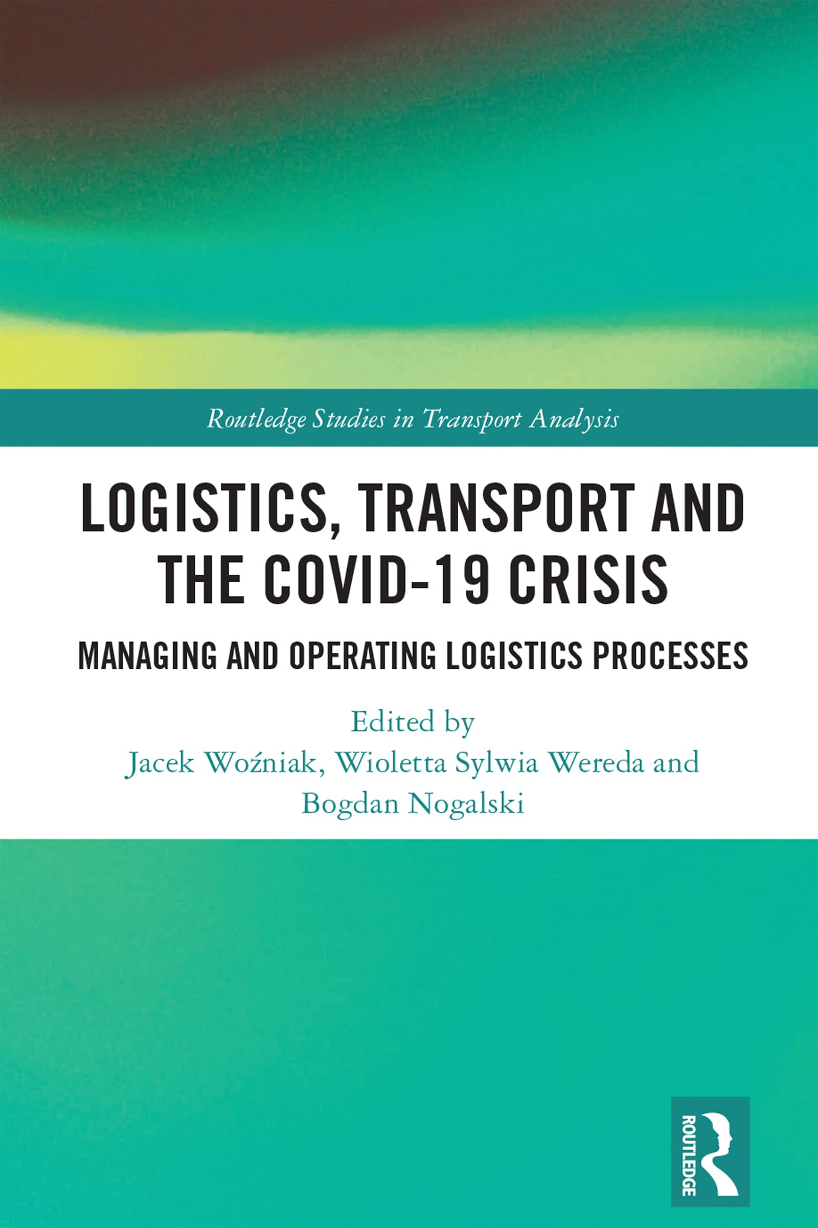 Logistics, Transport and the COVID-19 Crisis Business, Finance & Career