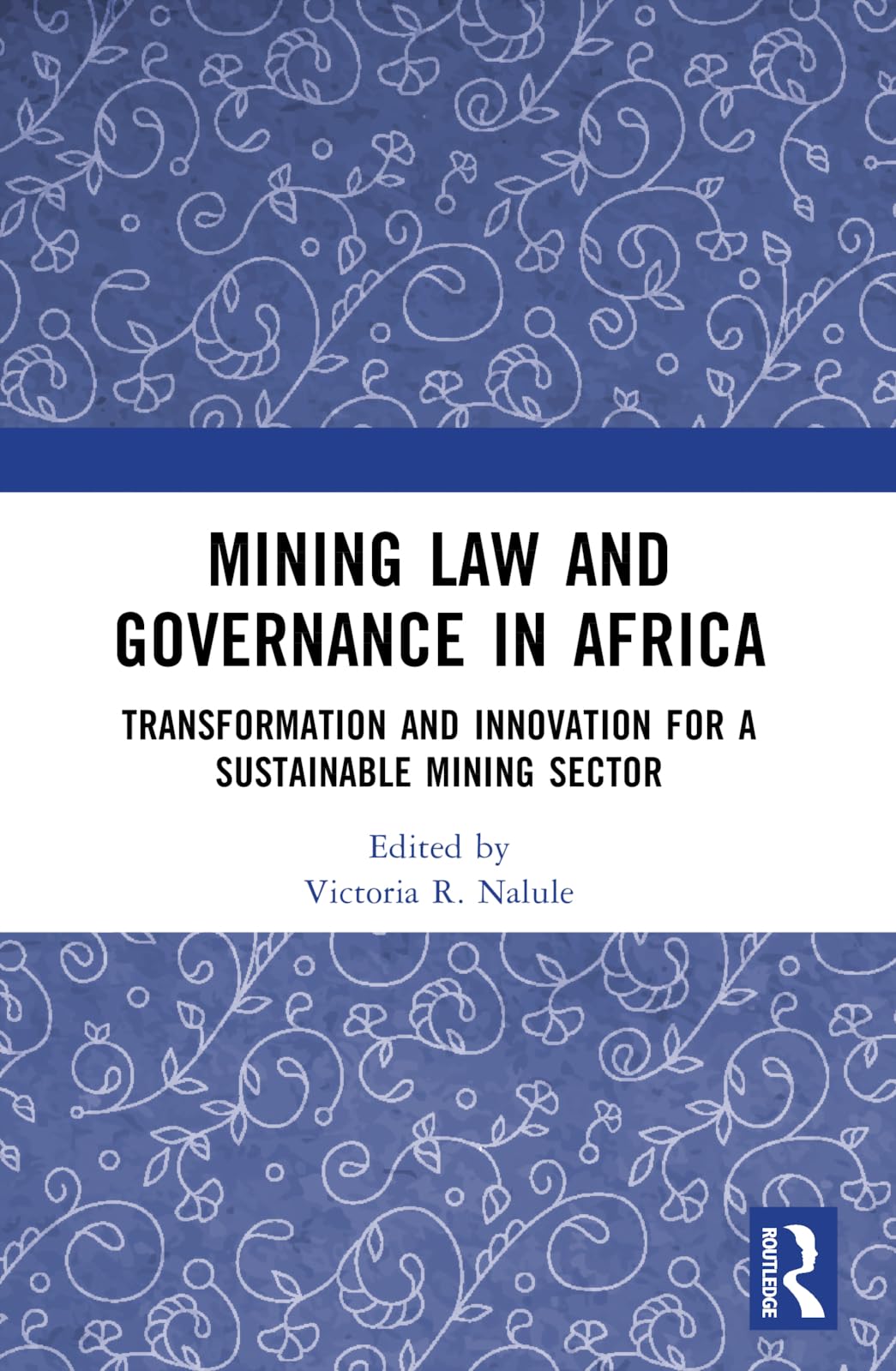 Mining Law and Governance in Africa Law