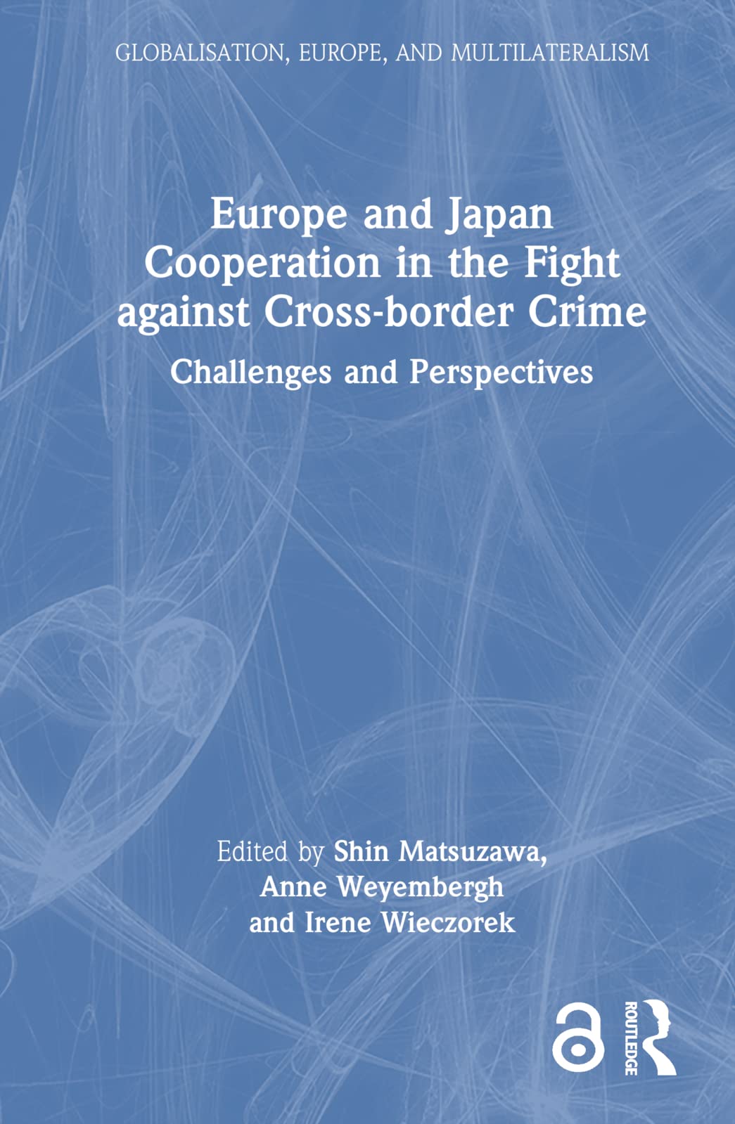 Europe and Japan Cooperation in the Fight against Cross-border Crime Law