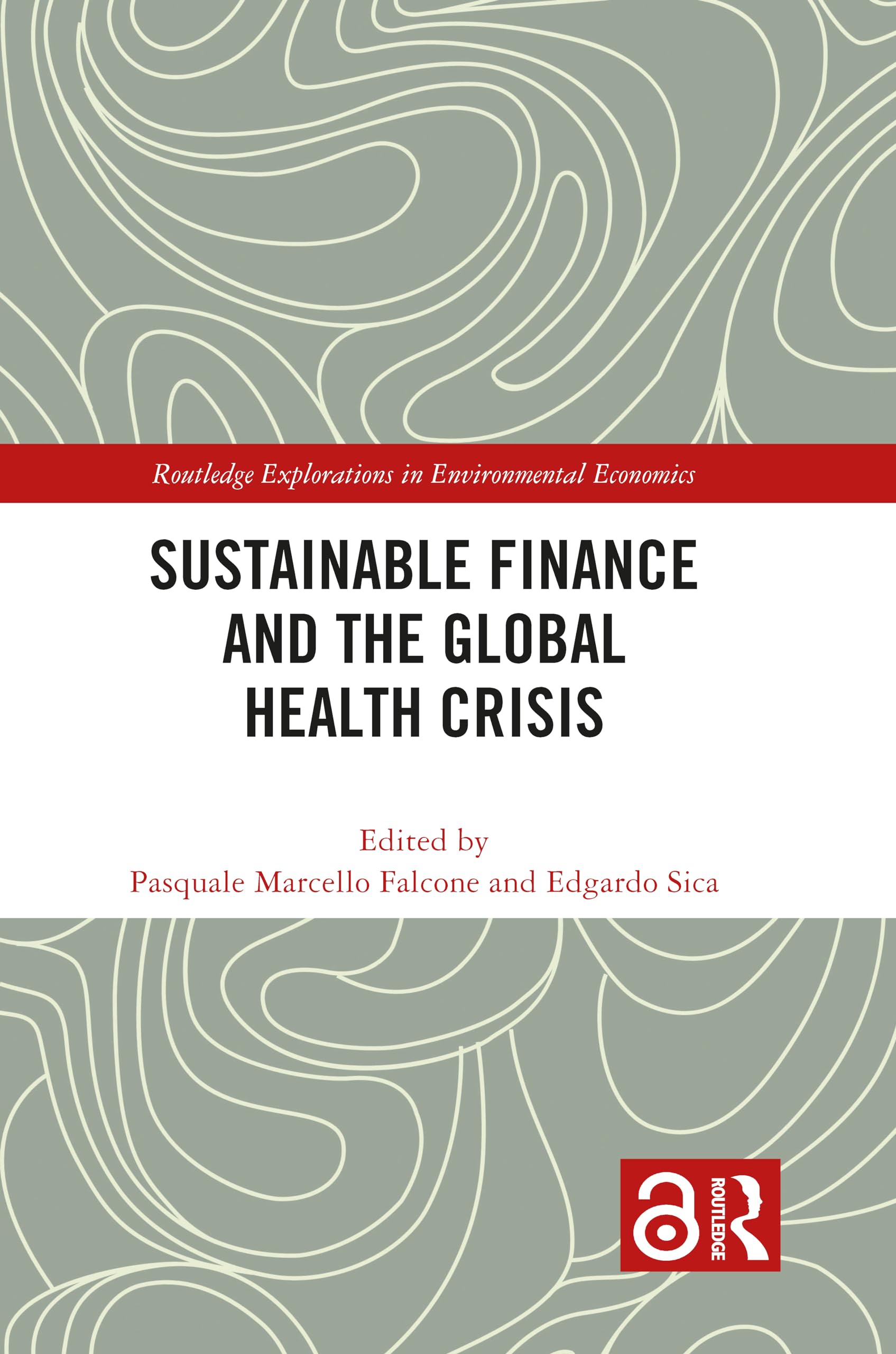 Sustainable Finance and the Global Health Crisis Business, Finance & Career