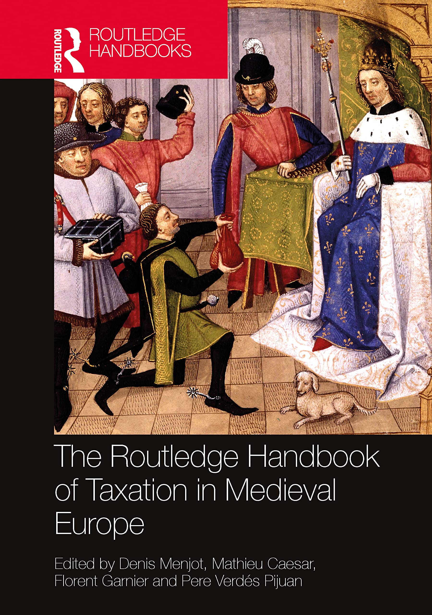 The Routledge Handbook of Public Taxation in Medieval Europe Business, Finance & Career