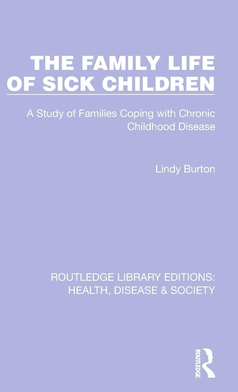 The Family Life of Sick Children Medicine
