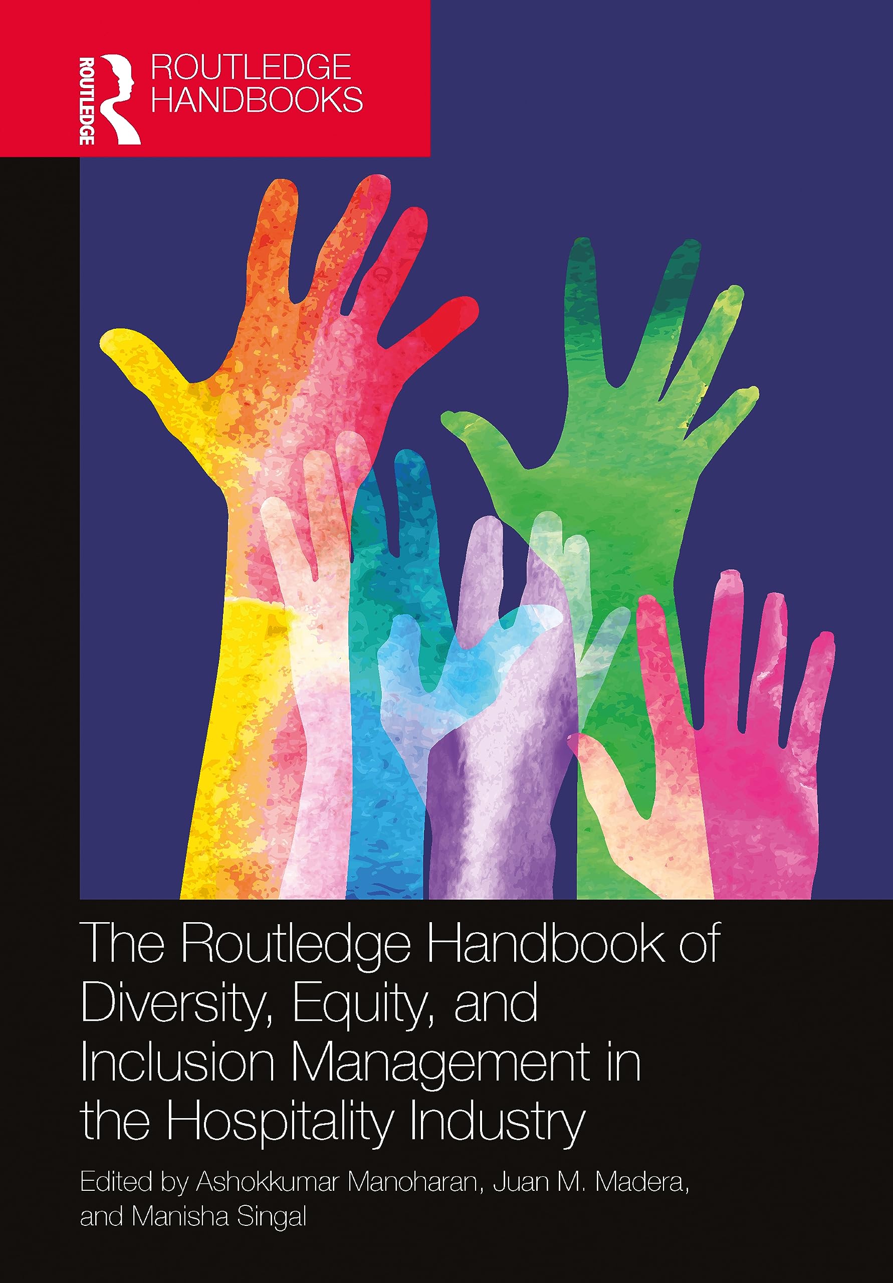 The Routledge Handbook of Diversity, Equity, and Inclusion Management in the Hospitality Industry Law