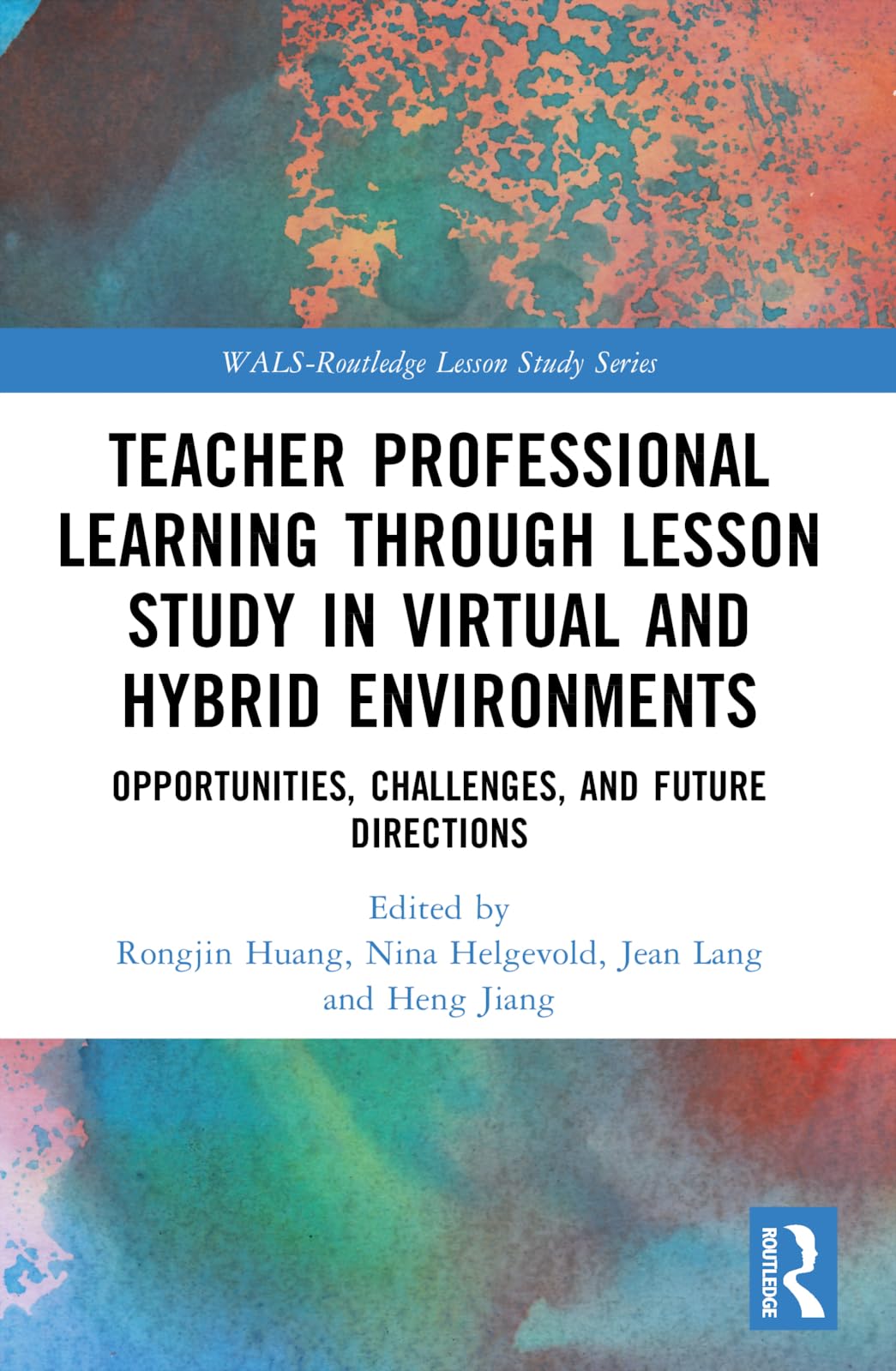 Teacher Professional Learning through Lesson Study in Virtual and Hybrid Environments Business, Finance & Career