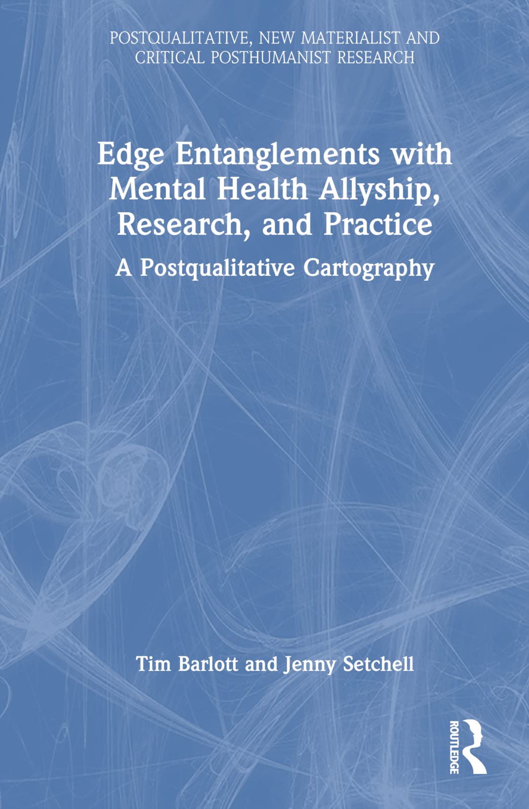 Edge Entanglements with Mental Health Allyship, Research, and Practice Natural Sciences