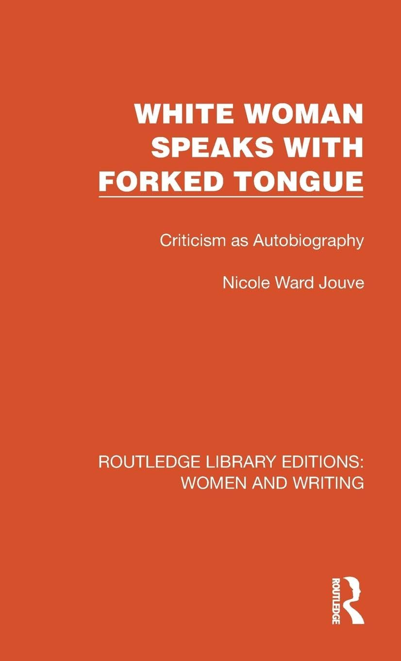 White Woman Speaks with Forked Tongue Contemporary literature