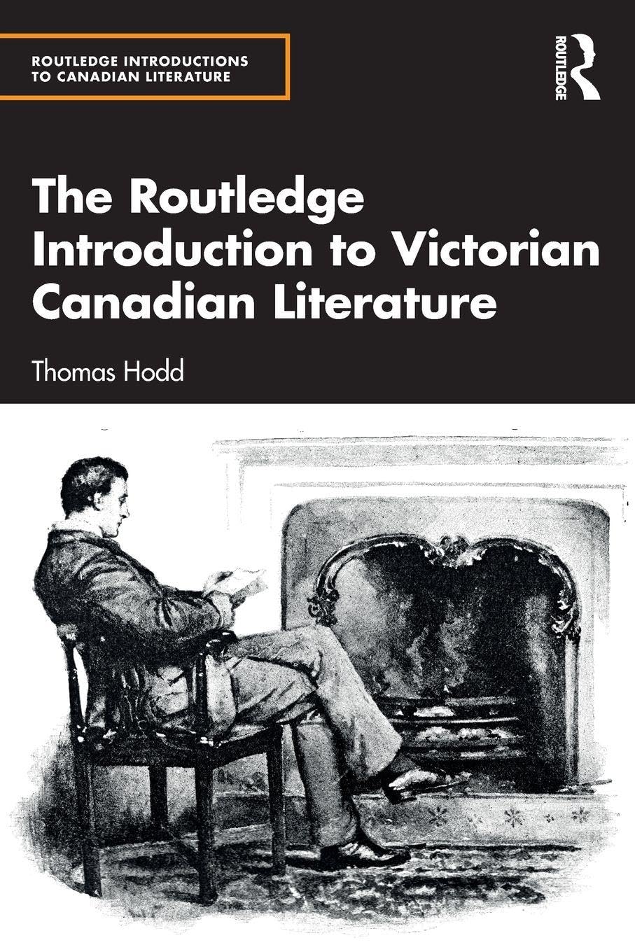 The Routledge Introduction to Victorian Canadian Literature Social Sciences