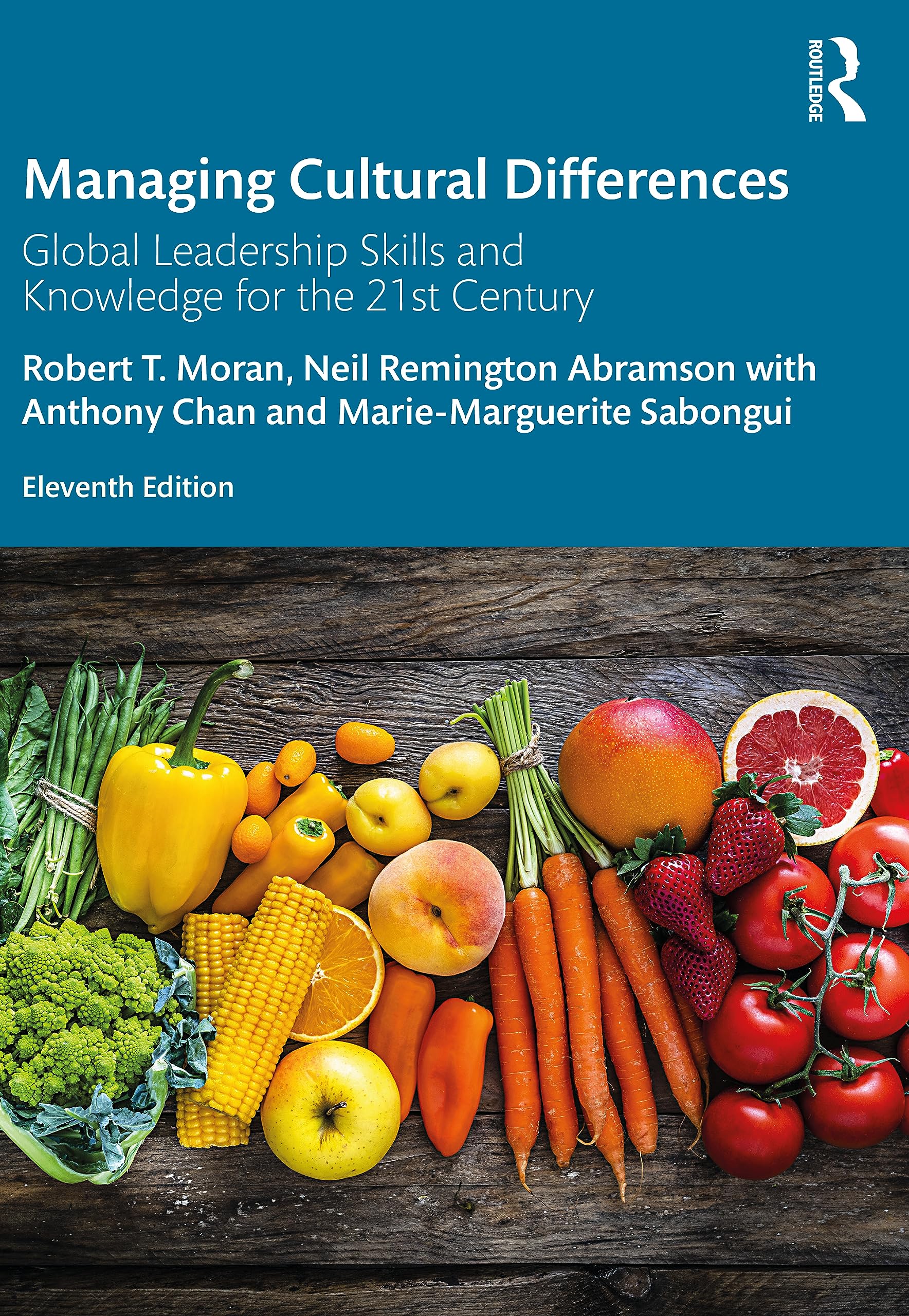 Managing Cultural Differences: Global Leadership Skills and Knowledge for the 21st Century Business, Finance & Career