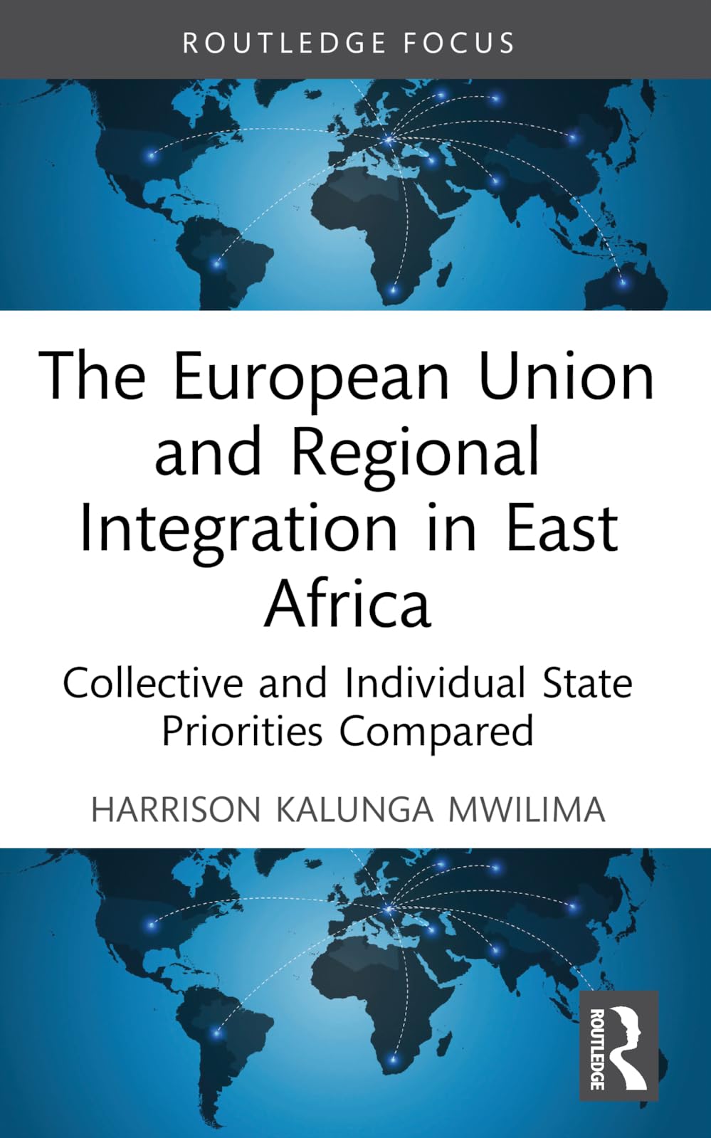 The European Union and Regional Integration in East Africa Law