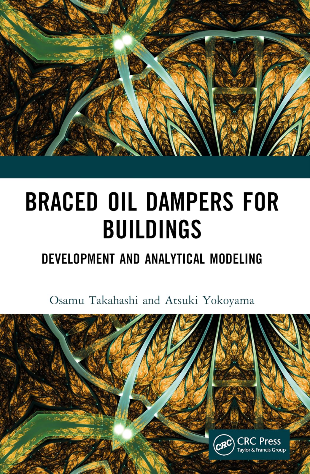 Braced Oil Dampers for Buildings Business & Technology